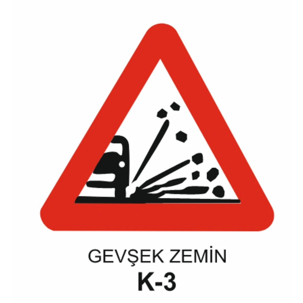 Gevşek Zemin Trafik Levhası
