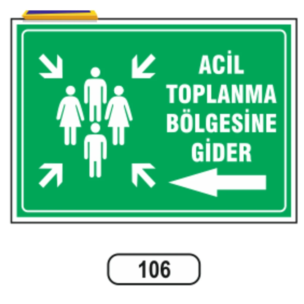 Acil Toplanma Bölgesine Gider Sol Uyarı İkaz Levhası (25X35cm)