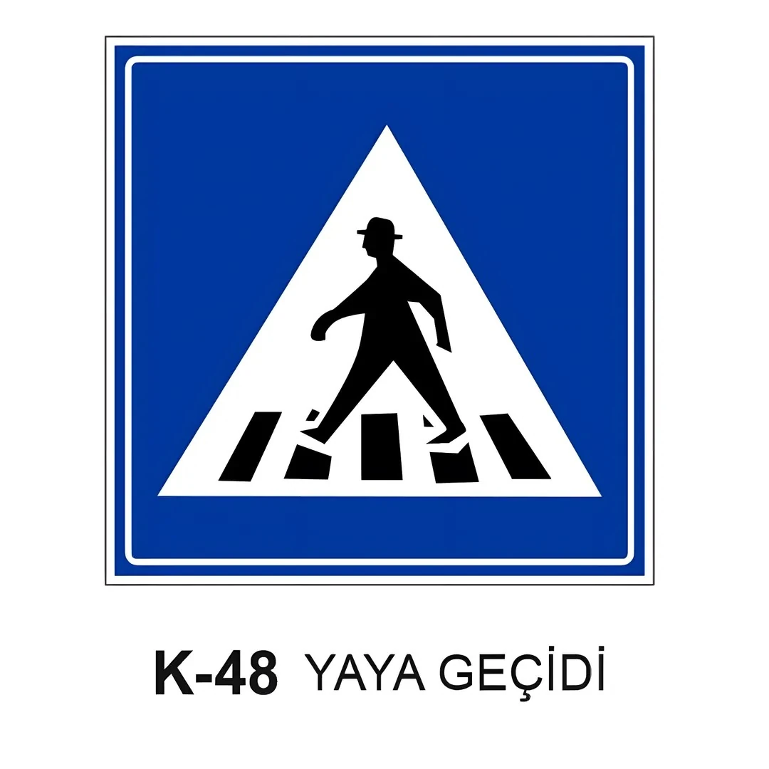 Yaya Geçiti Trafik Levhası