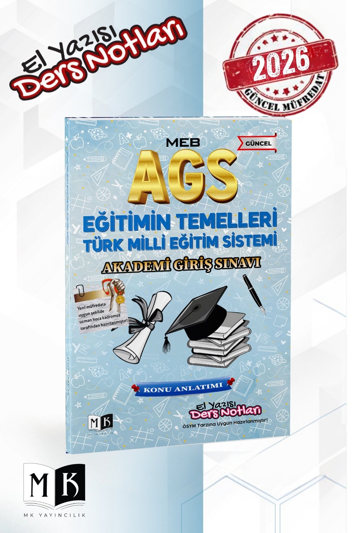 2026 AGS EĞİTİMİN TEMELLERİ VE TÜRK MİLLİ EĞİTİM SİSTEMİ EL YAZISI DERS NOTLARI KİTABI