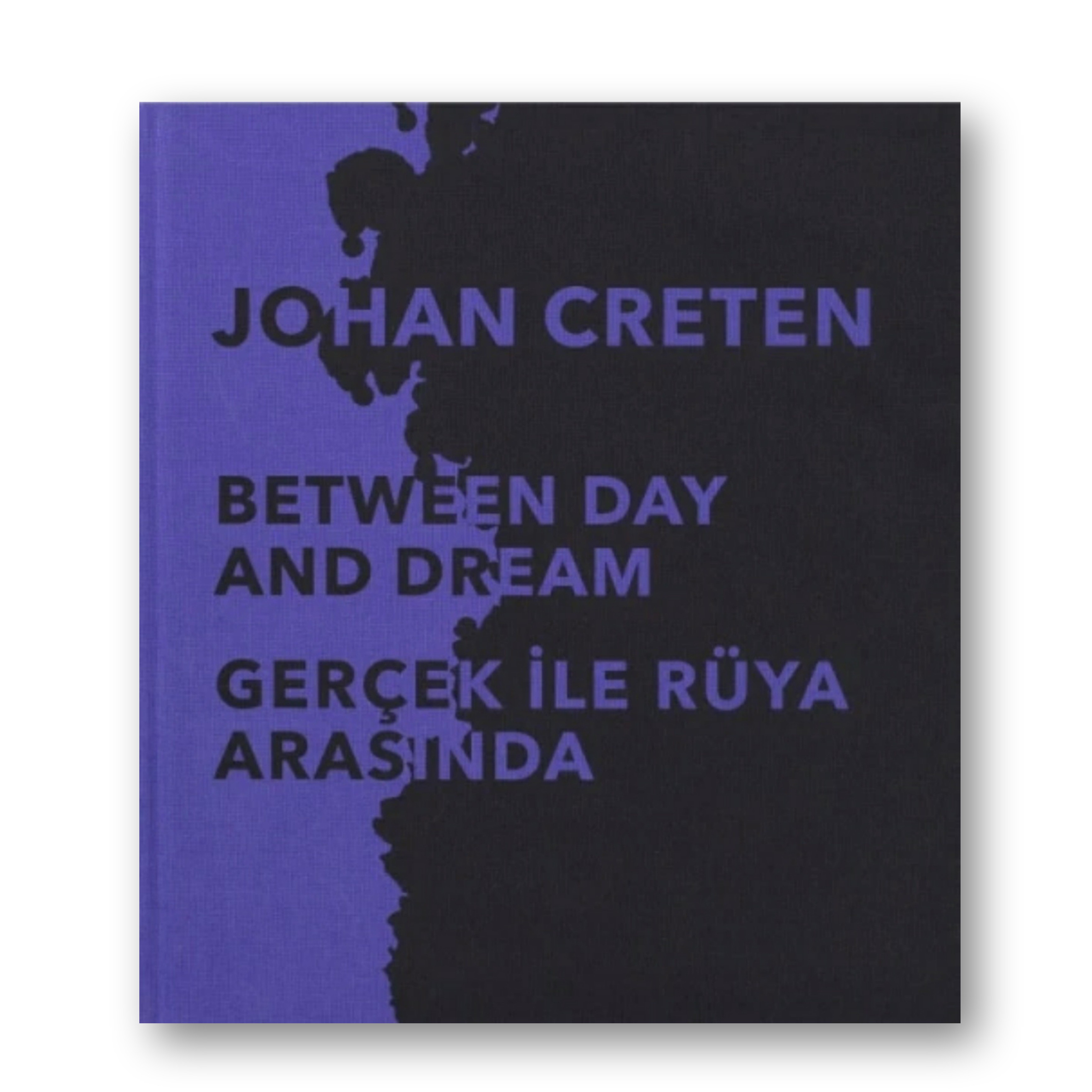 Johan Creten - Gerçek ile Rüya Arasında