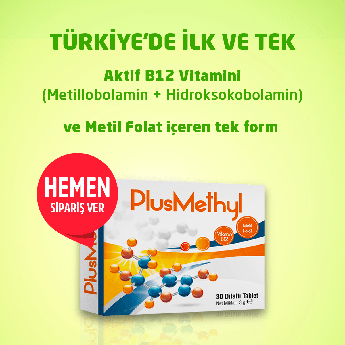 Plusmethyl Vitamin B12 Metil Folat 3 gr 30 Dilaltı Tablet 