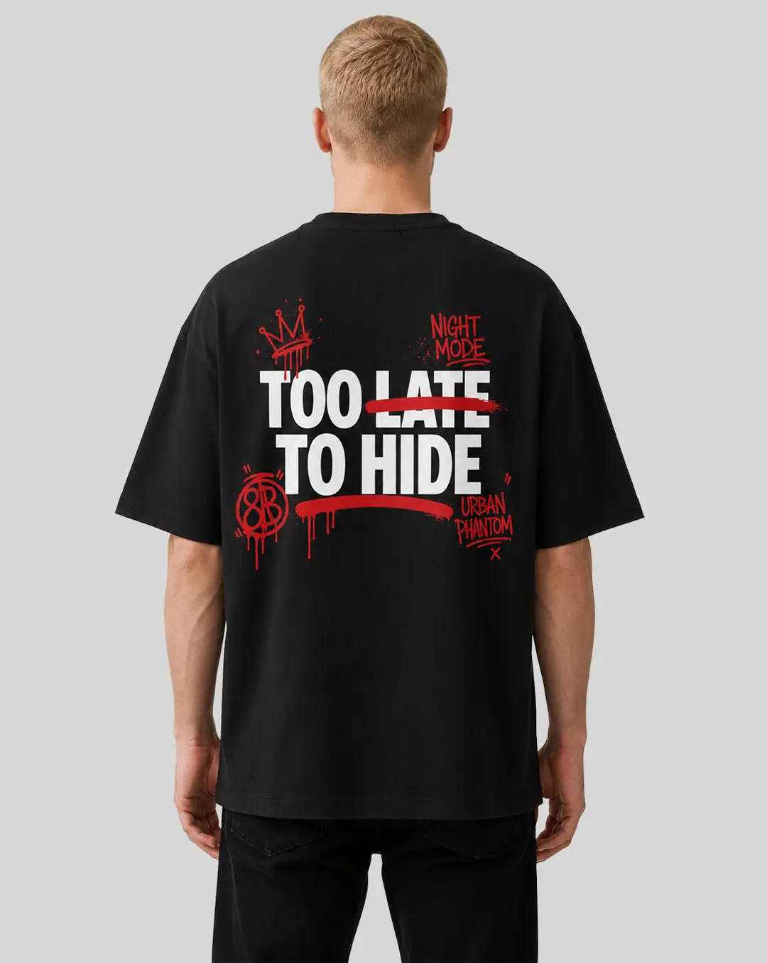 AH Too Late To Hide Oversized T-shirt 05