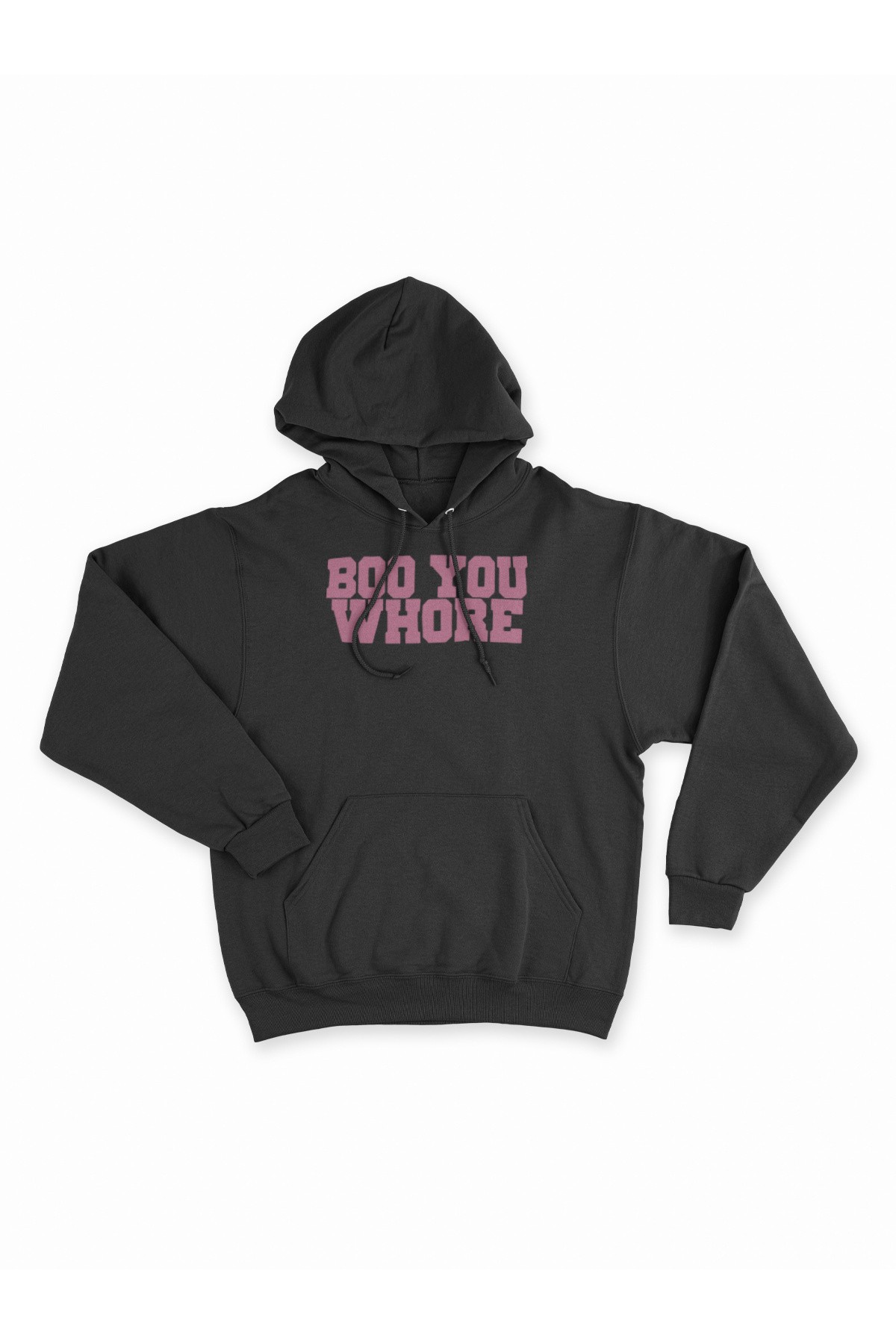 Boo You Whore Siyah Sweatshirt Hoodie