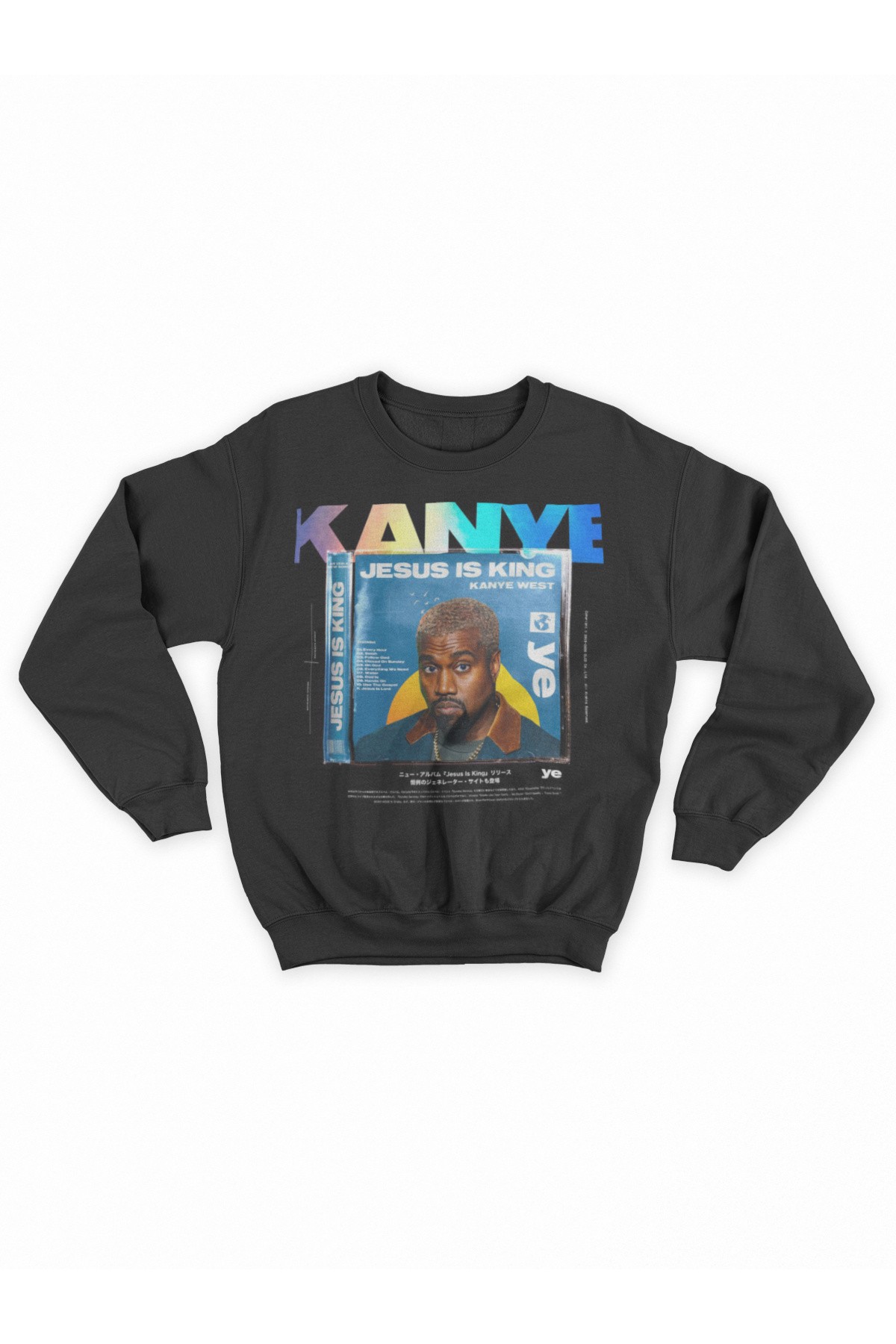 Kanye West Poster Siyah Sweatshirt