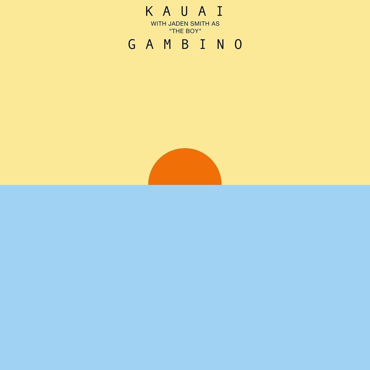 Childish Gambino -  Kauai