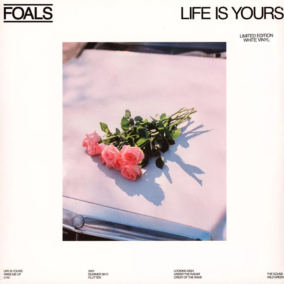 Foals Life Is Yours Indie Exclusive White Vinyl Edition