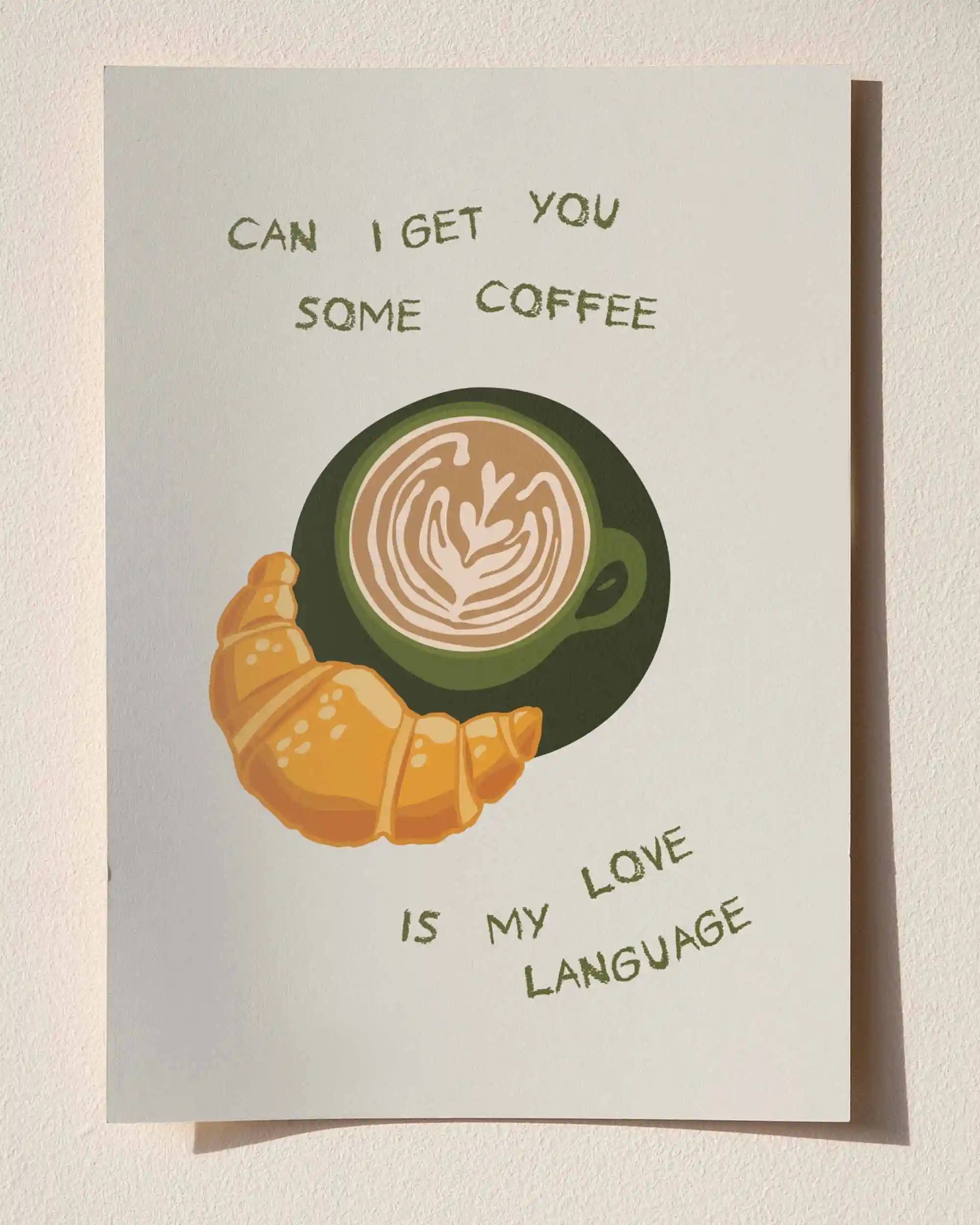 Coffee Is My Love Language – Minimal Kahve & Kruvasan Poster