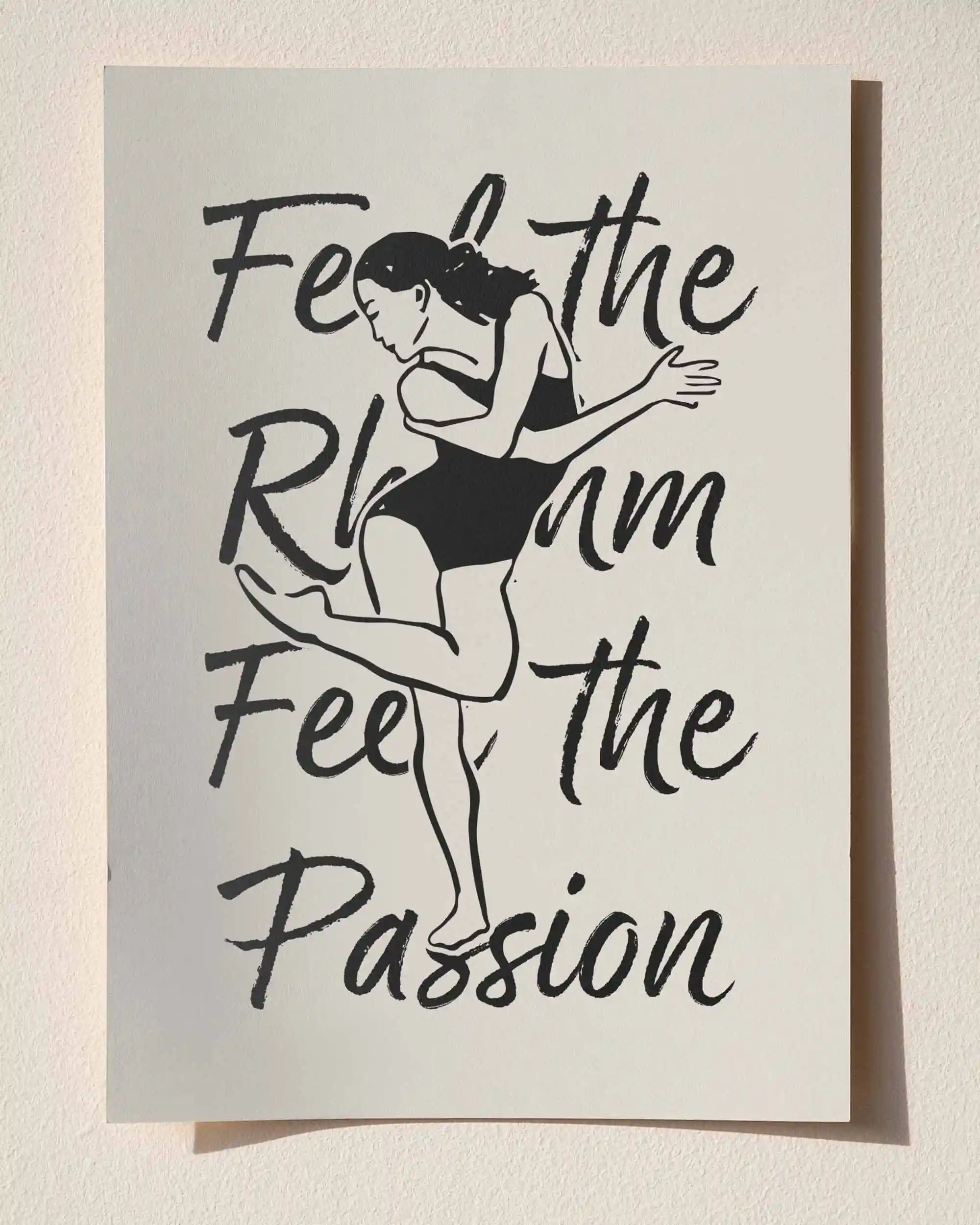 Feel the Rhythm, Feel the Passion – Minimalist Çizim & Tipografi Poster