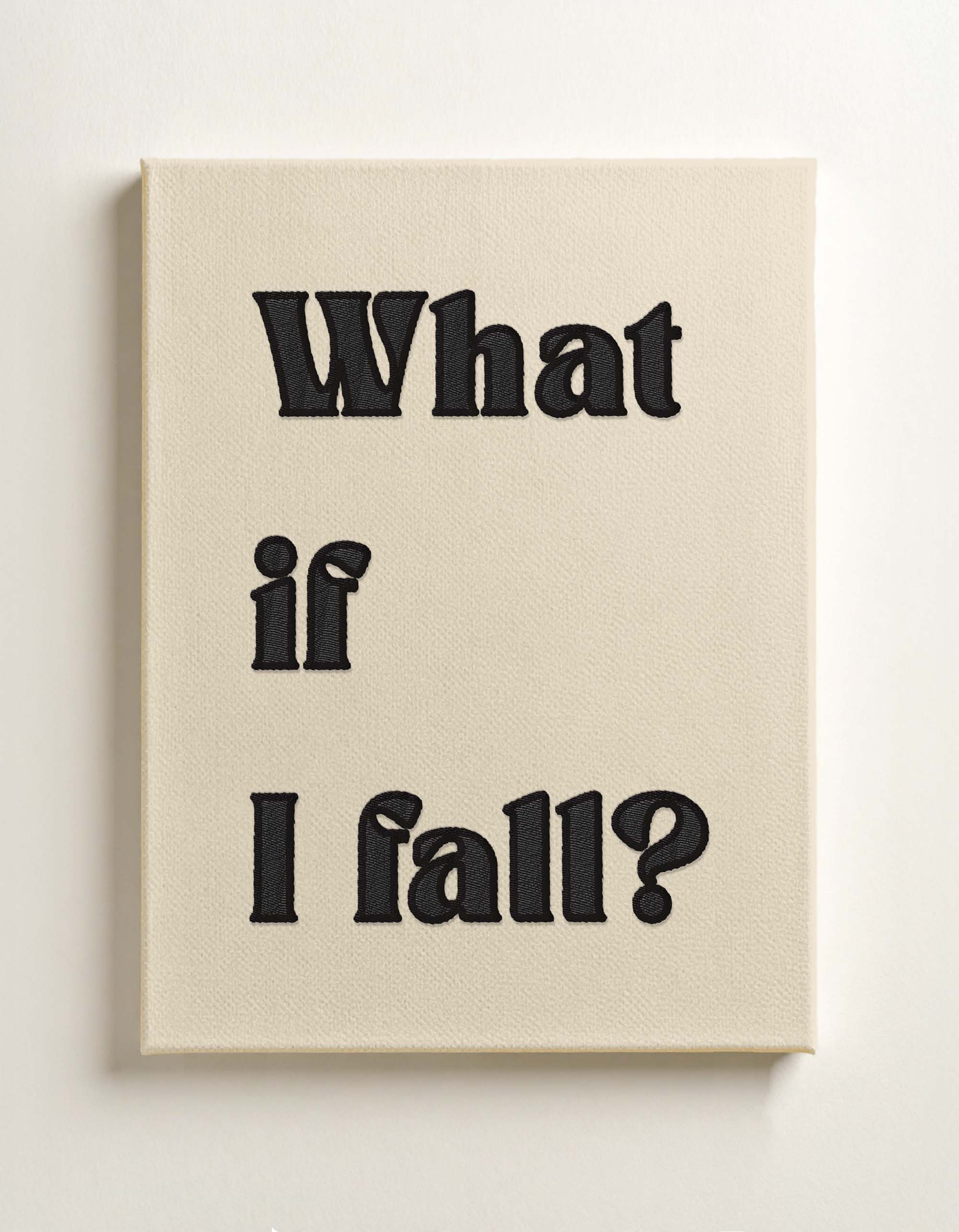 What If I Fall? - Nakışlı Kanvas Tablo 30x40 cm
