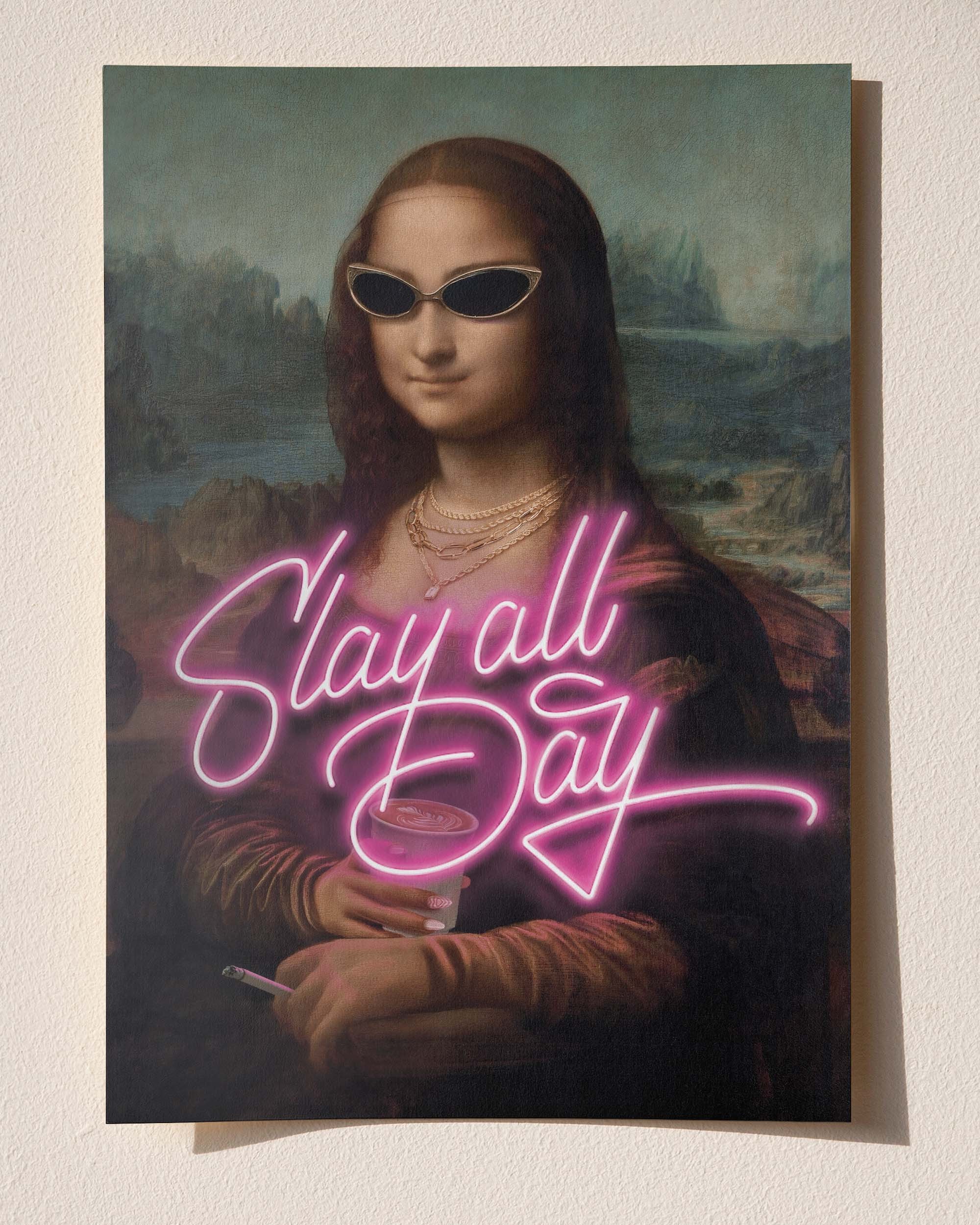 Slay All Day - Mona Lisa by Leonardo da Vinci Çerçeveli-Çerçevesiz Poster