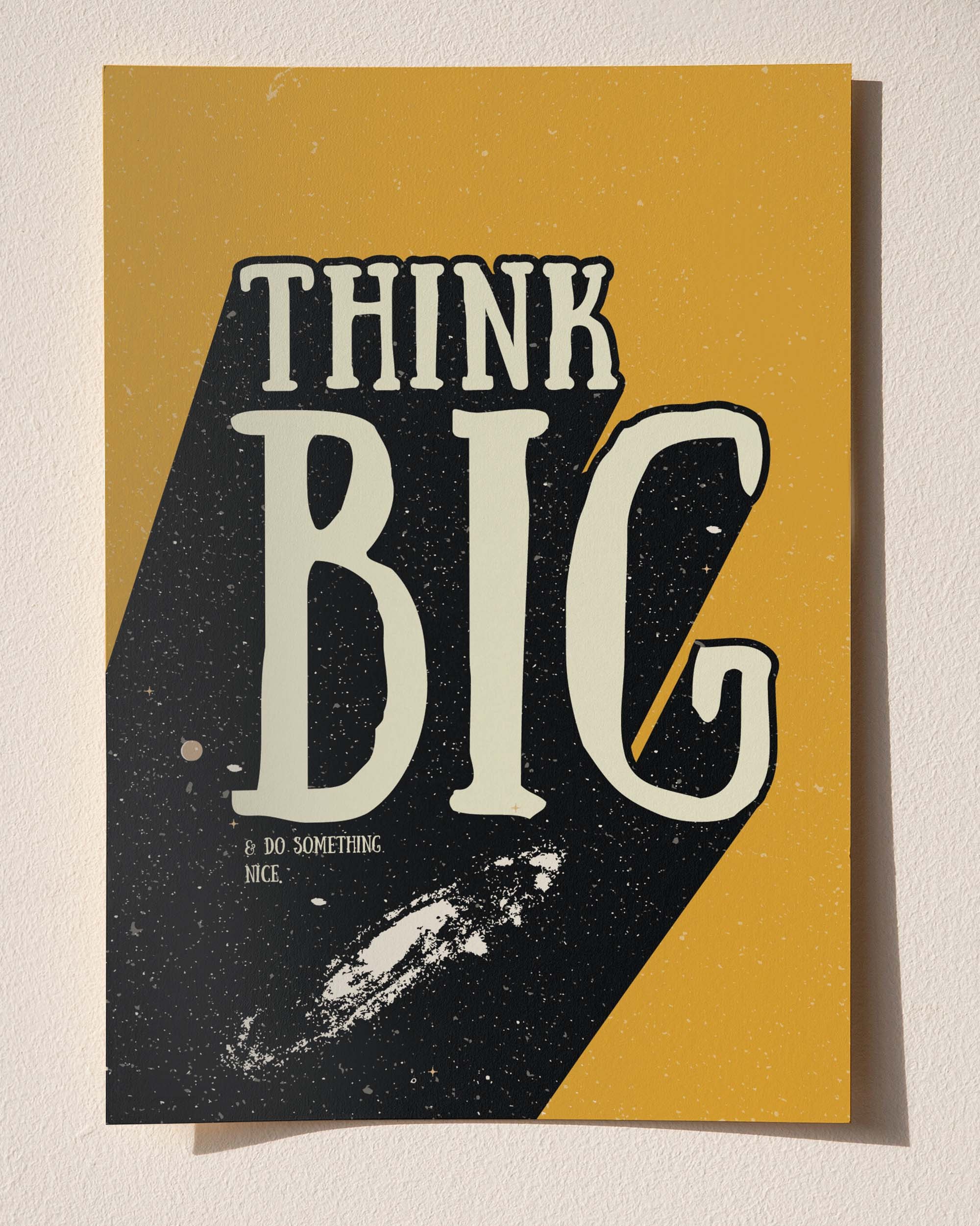 Think Big - Do Something Nice Cesur ve İlham Veren Çerçeveli & Çerçevesiz Poster