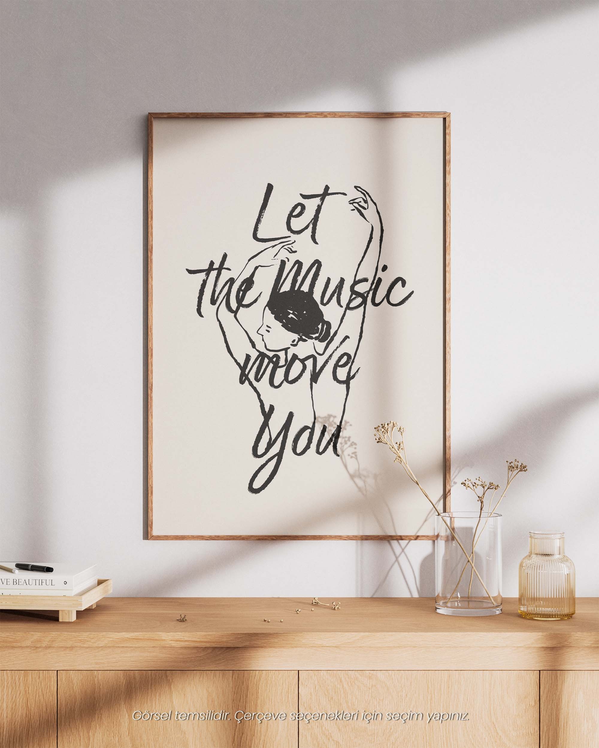 Let the Music Move You – Minimal Çizim & Tipografi Poster