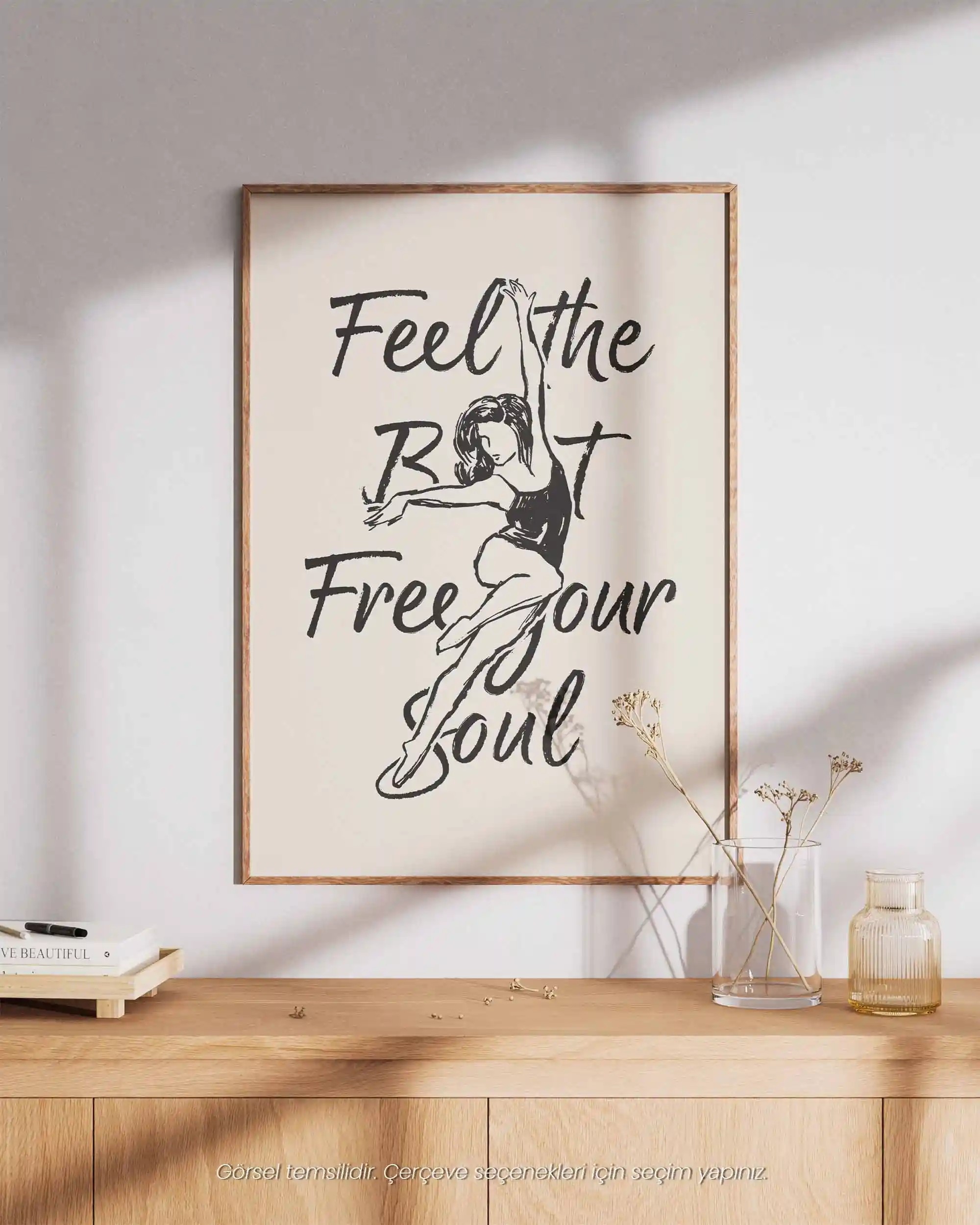Feel the Beat Free Your Soul – Minimal Çizim & Tipografi Poster