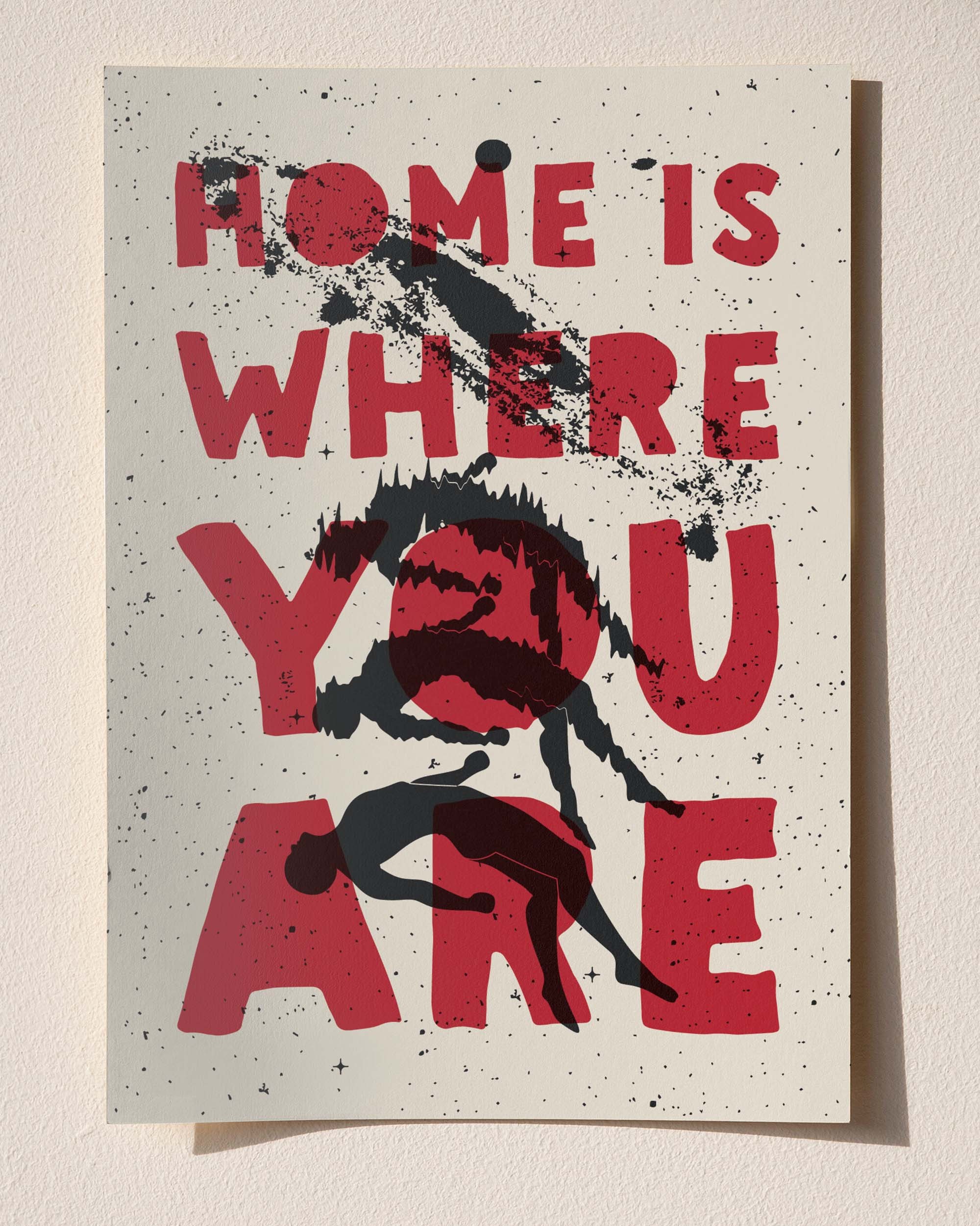 Home Is Where You Are - Duygusal ve Sanatsal Çerçeveli & Çerçevesiz Poster