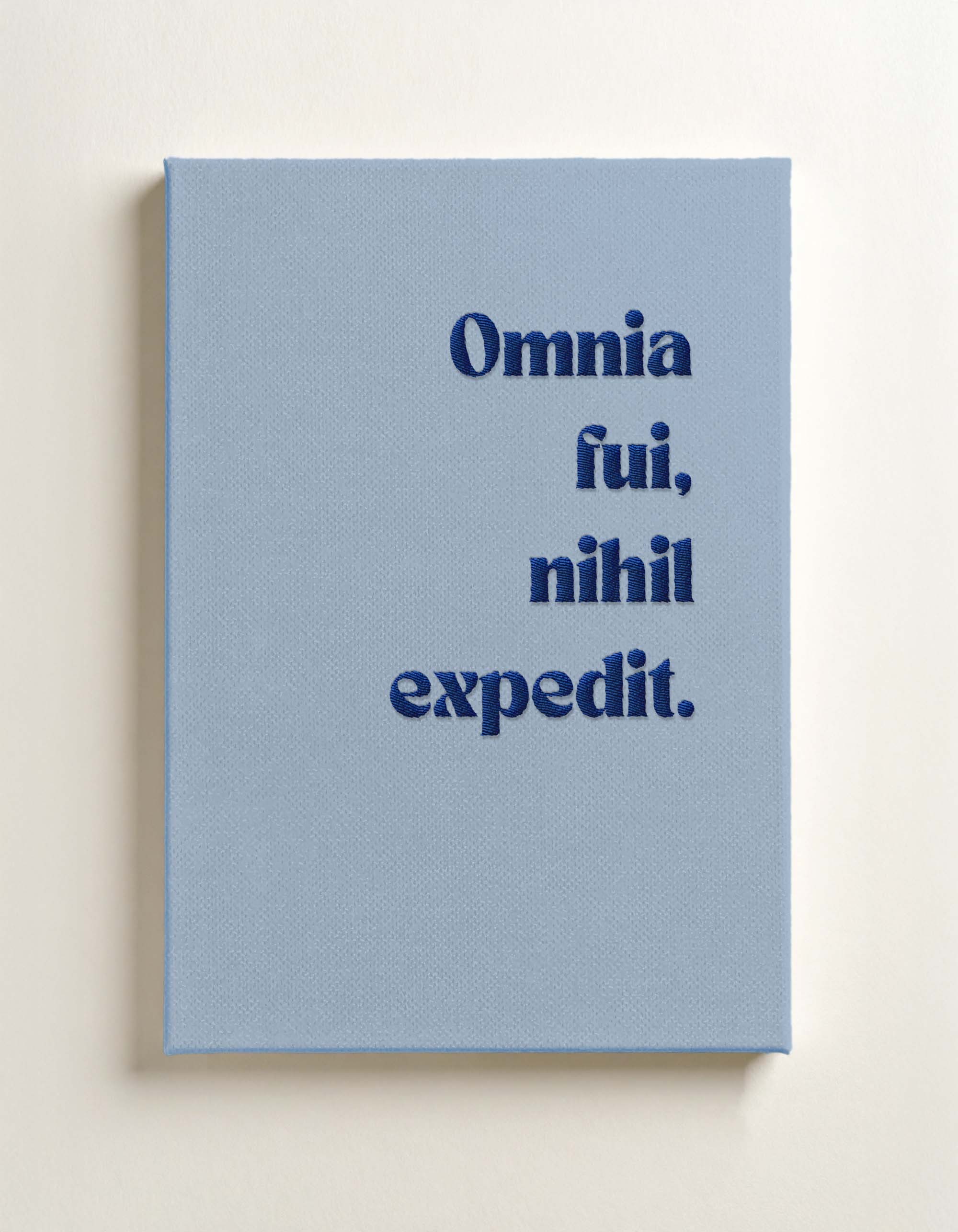 Omnia Fui Nihil Expedit - Nakışlı Kanvas Tablo 21x30 cm