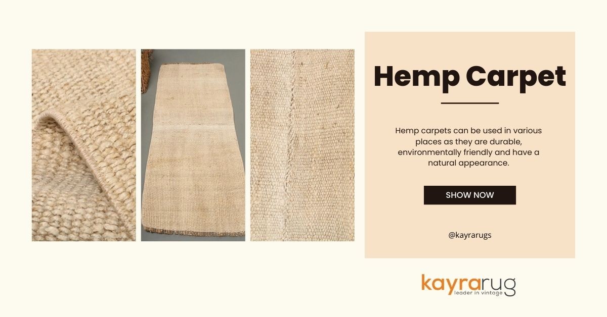 What is Hemp? What are the Features of Hemp Carpet?