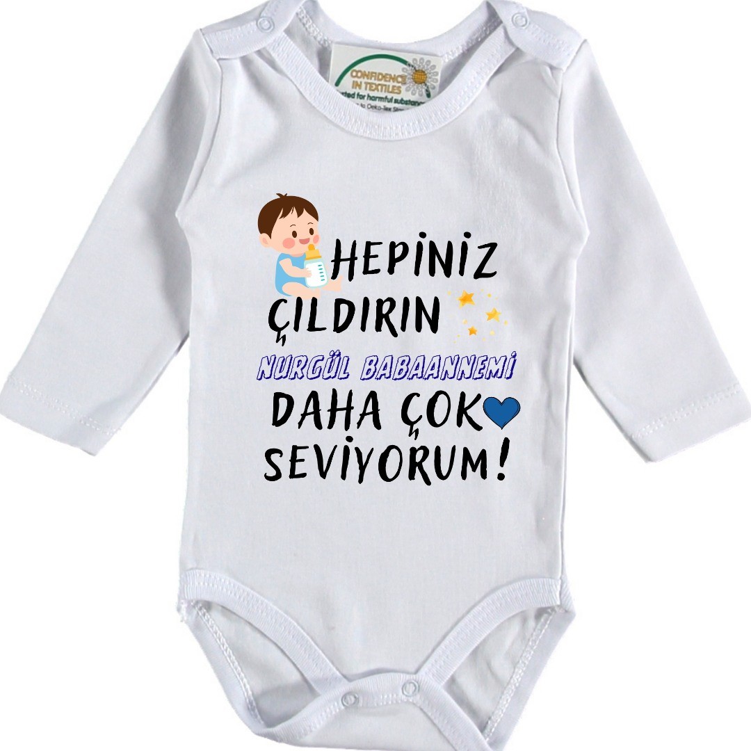 Hepiniz Çıldırın Babaannemi Anneannemi Daha Çok seviyorum Yazılı Erkek Bebek Zıbın