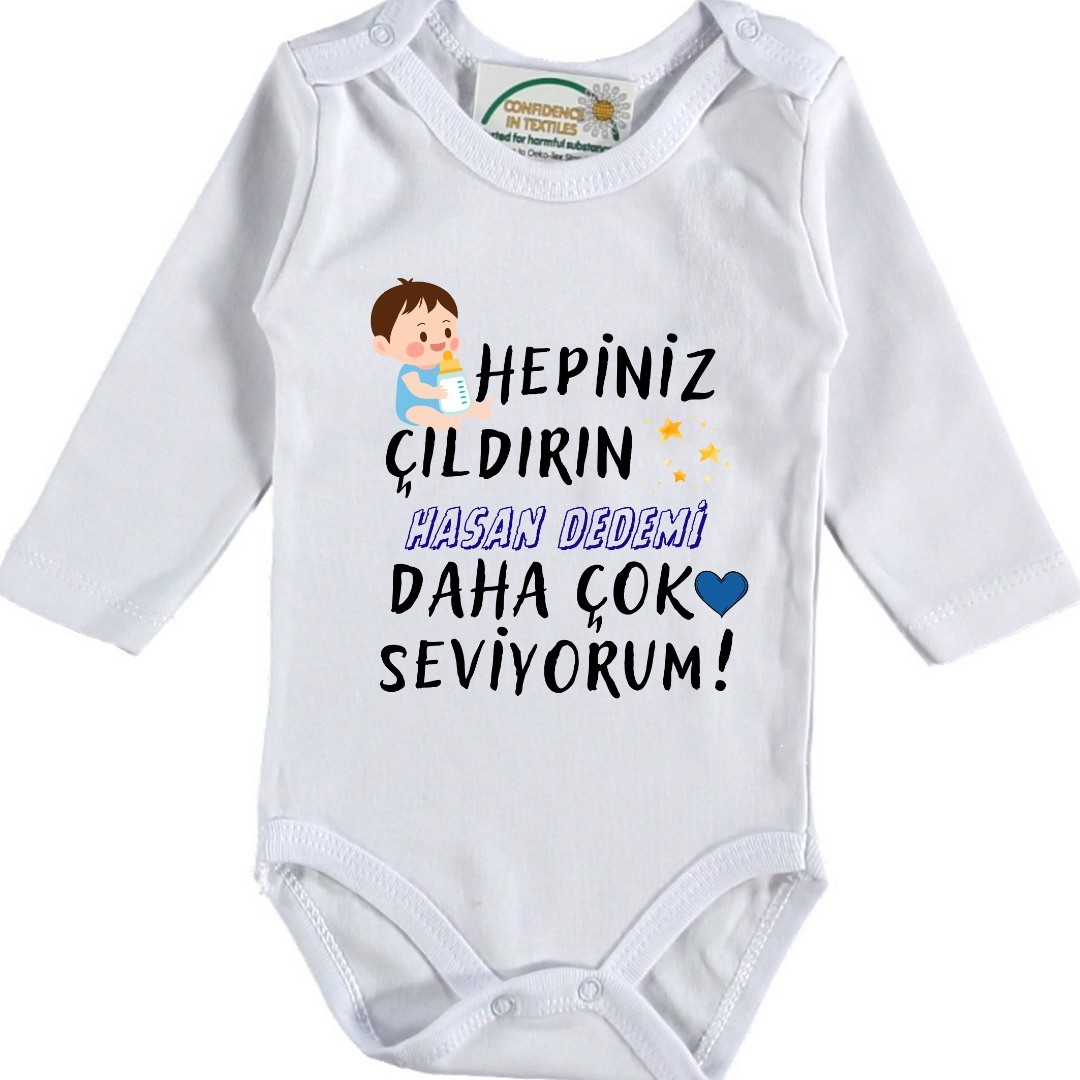 Hepiniz Çıldırın Dedemi Daha Çok seviyorum Yazılı Erkek Bebek Zıbın