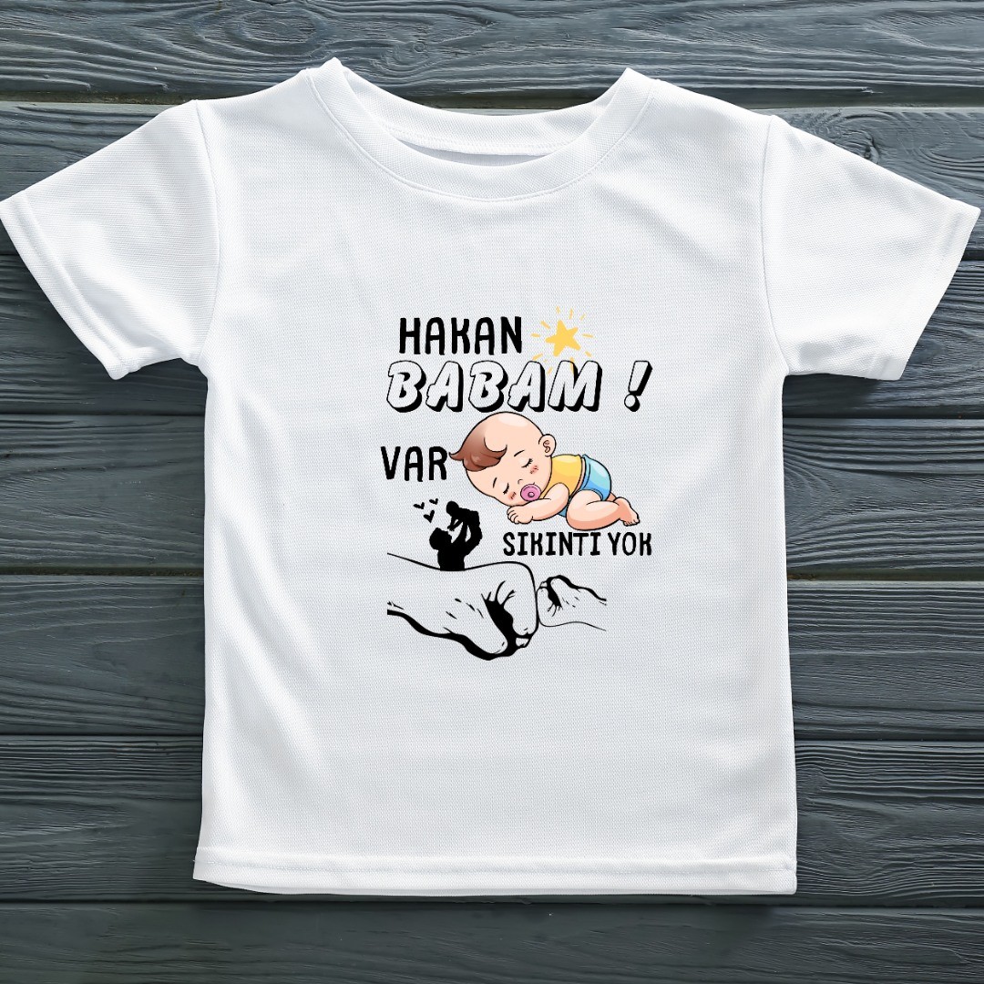 Babam Var Sıkını Yok Yazılı Çocuk Tişörtü