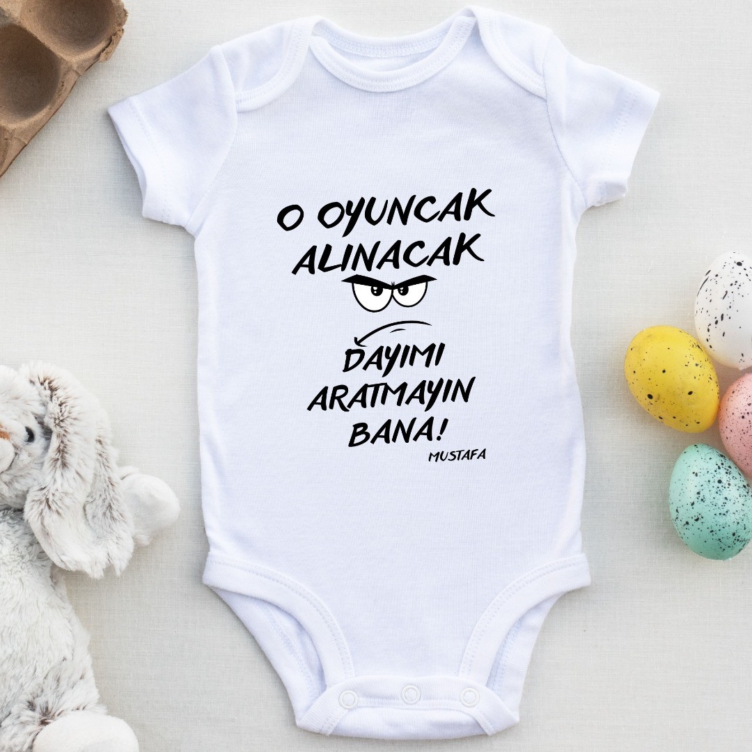 Bu Oyuncak Alınacak dayımı Aratmayın bana Yazılı Bebek Zıbın