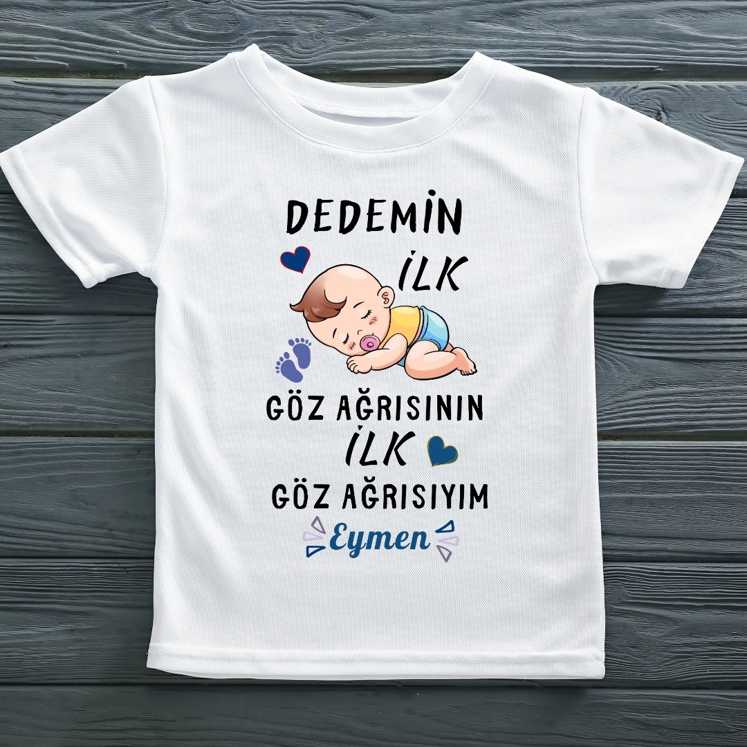 Dedemin İlk Göz Ağrısının İlk Göz Ağrısıyım Yazılı Erkek Çocuk Tişörtü