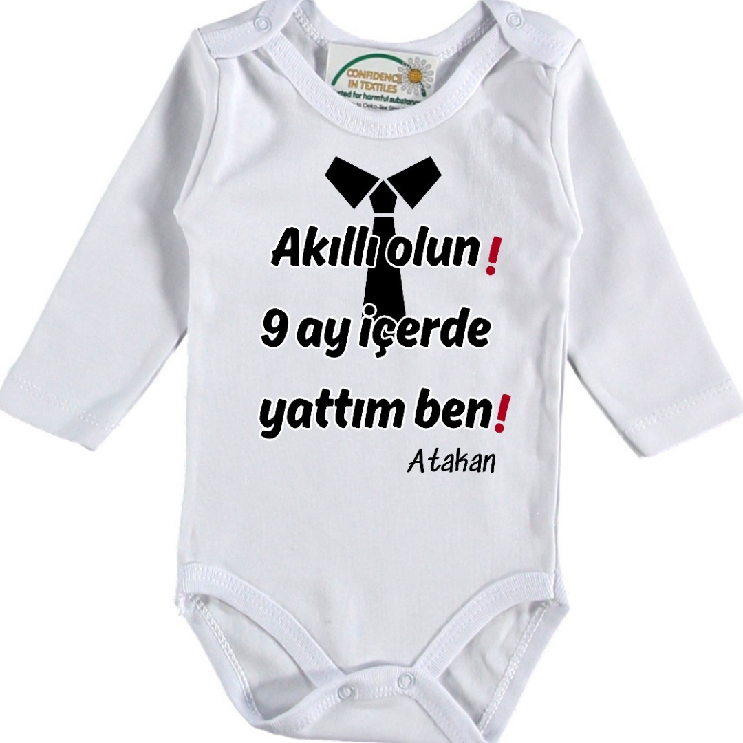 Akıllı Olun 9 Ay İçeride yattım ben Yazılı Bebek Zıbın