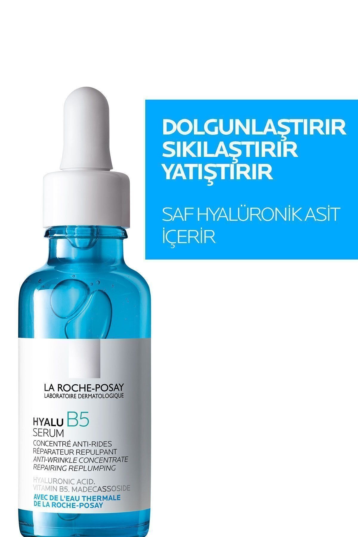 LA ROCHE POSAY Hyalu B5 Dolgunlaştırıcı Cilt Serumu 30 ml