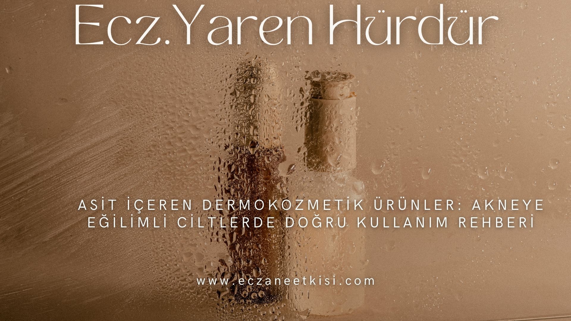 Eczacı Yaren Hürdür. . . .