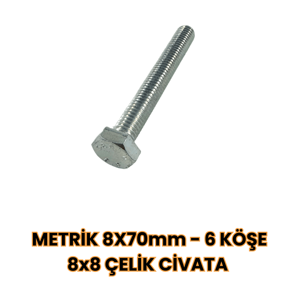 METRİK 8X70mm - 6 KÖŞE 8X8 ÇELİK CİVATA 20'Lİ PAKET