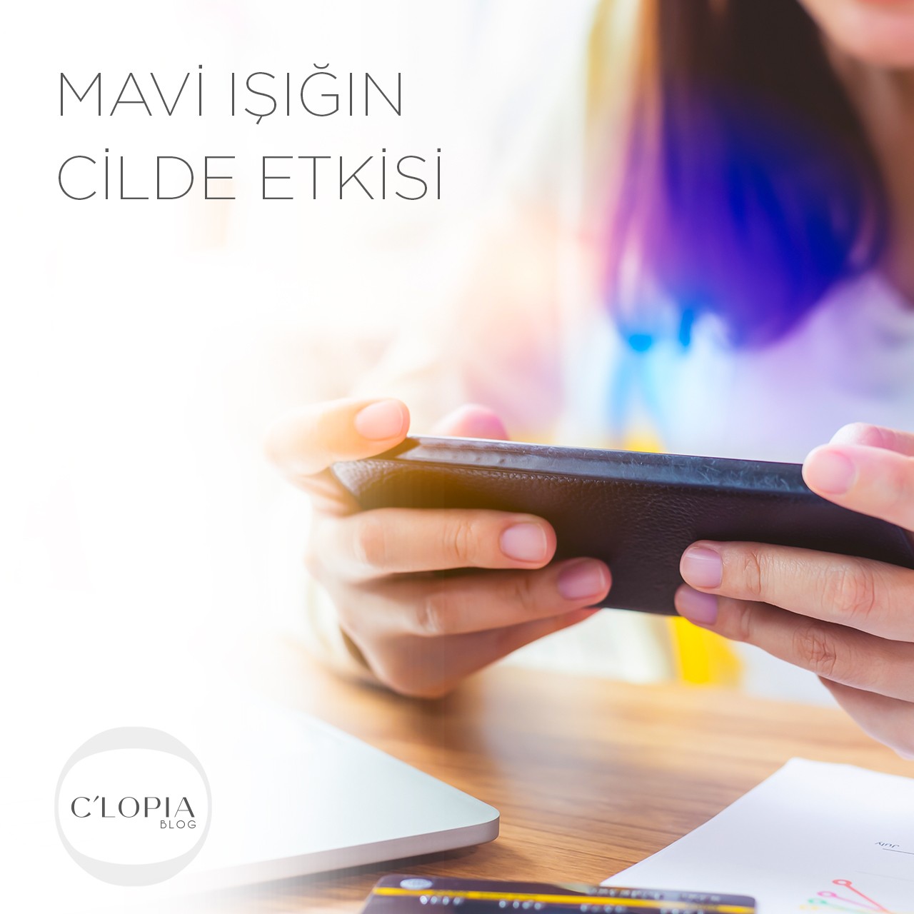 Mavi Işığın Cilde Etkisi