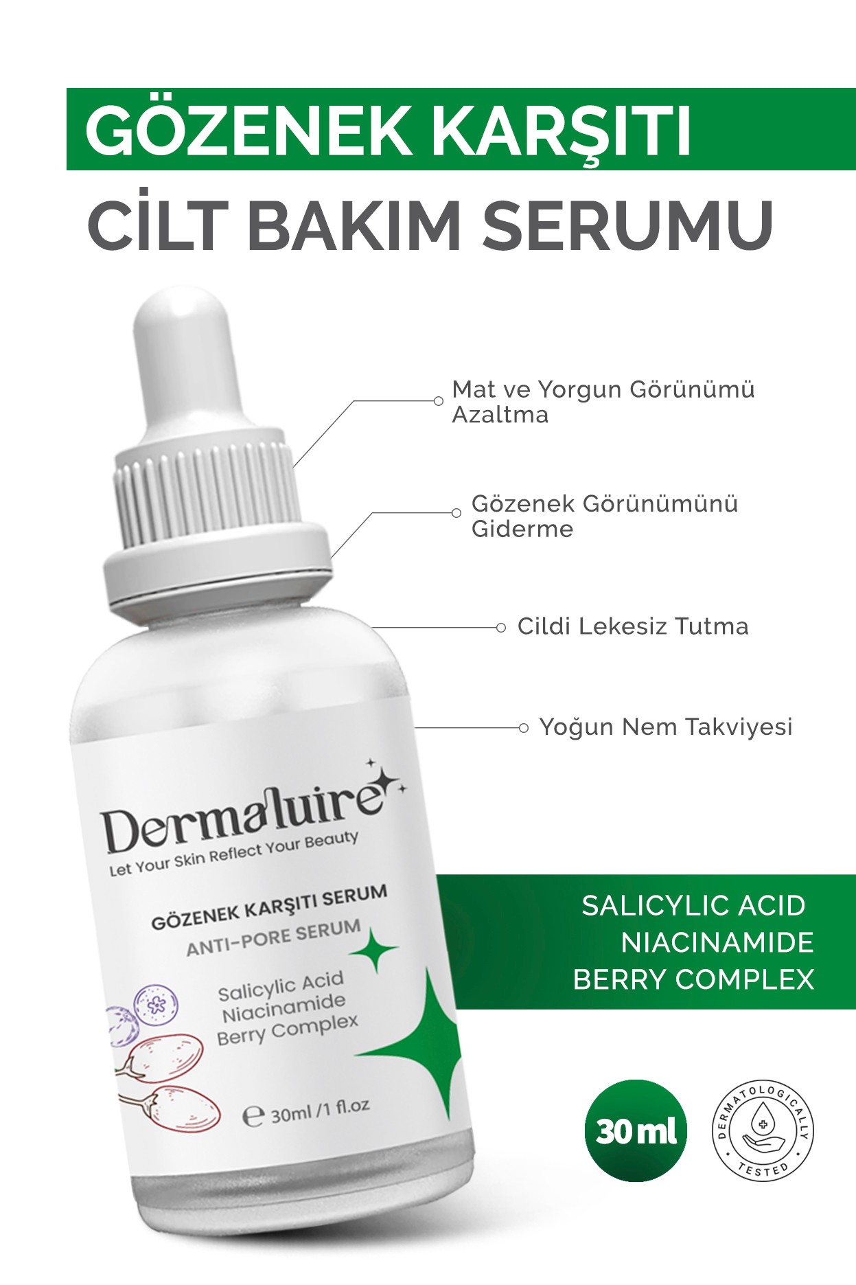 Dermaluire, Gözenek Karşıtı Serum (Salicylic Acid, Niacinamide, Berry Complex )