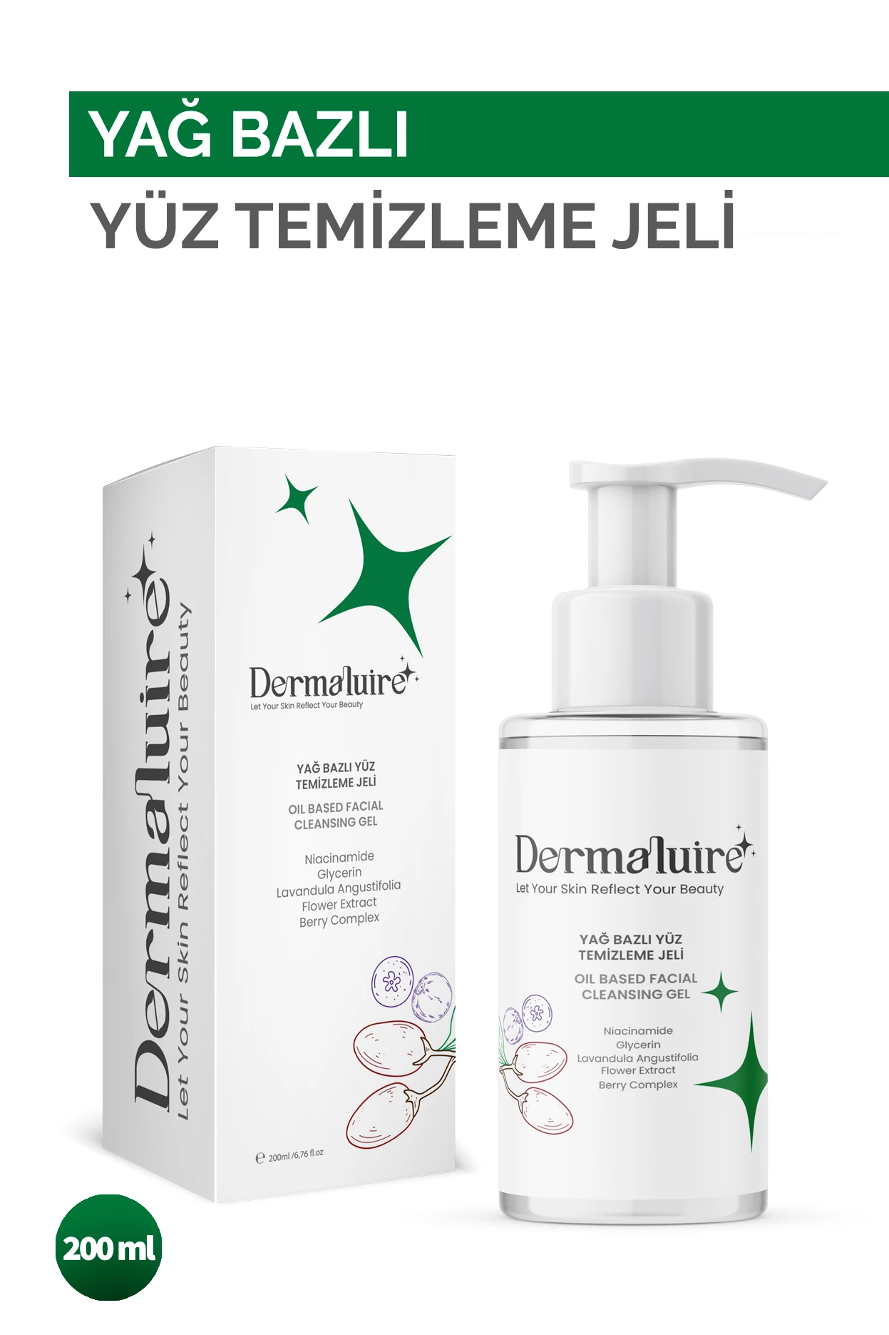 Dermaluire Yağ Bazlı Yüz Temizleme Jeli (Niacinamide, Glycerin, Lavandula Angustifolia Flower Extract, Berry Complex )