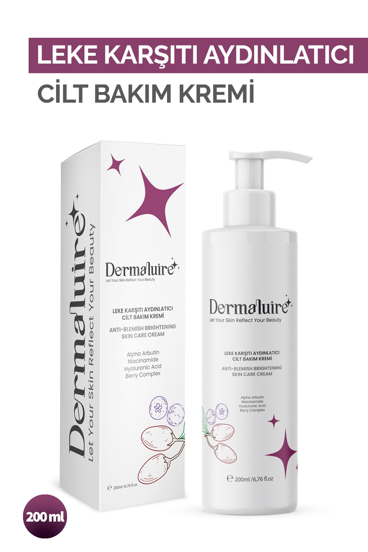 Dermaluire Leke Karşıtı Aydınlatıcı Cı̇lt Bakım Kremı̇ (Alpha Arbutin, Niacinamide, Hyaluronic Acid, Berry Complex)