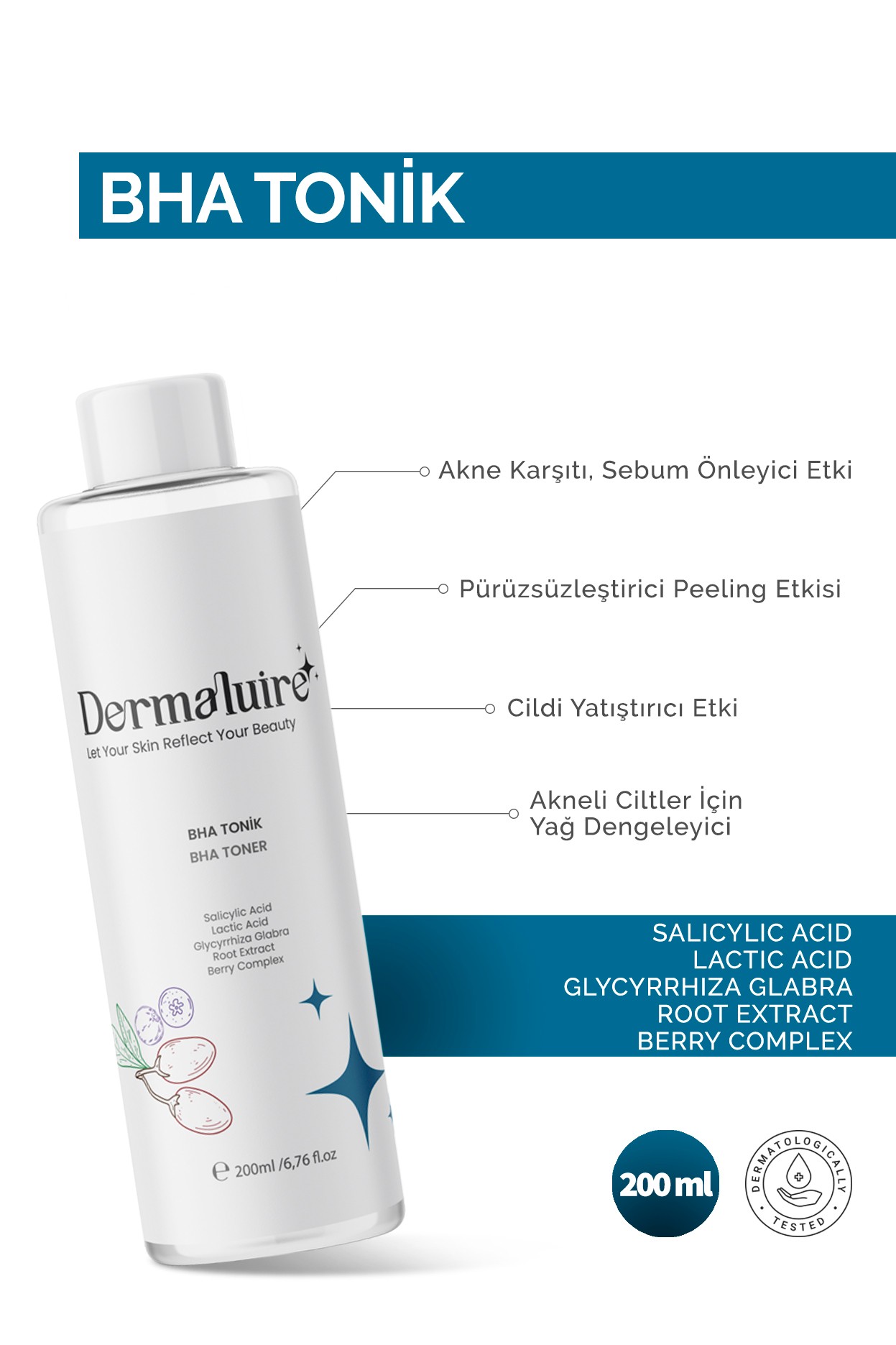 Dermaluire Gözenek Sıkılaştırıcı, Siyah Nokta Karşıtı BHA Tonik( Salicylic Acid, Lactic Acid, Glycyrrhiza Glabra Root Extract, Berry Complex )