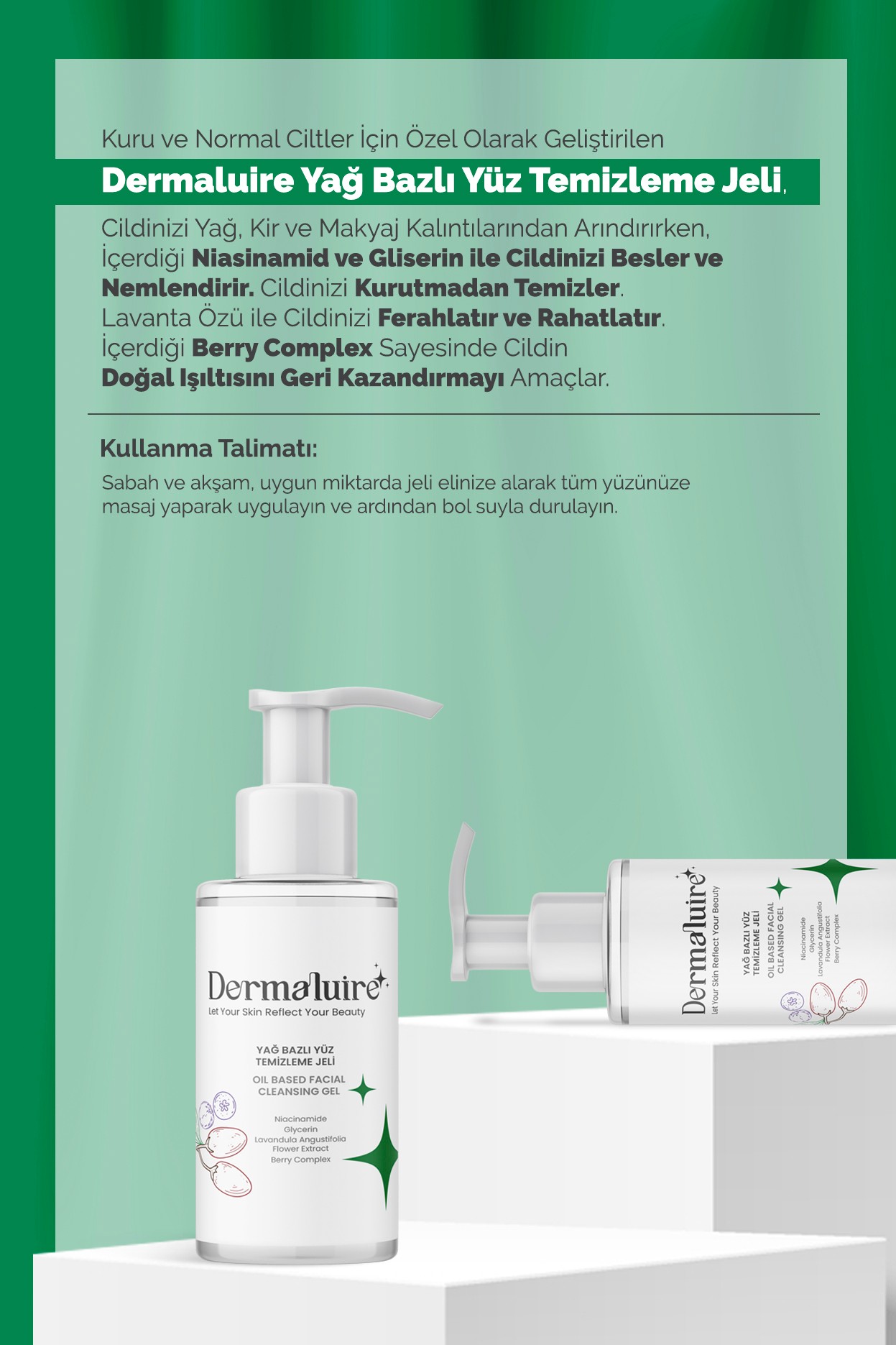 Dermaluire Yağ Bazlı Yüz Temizleme Jeli (Niacinamide, Glycerin, Lavandula Angustifolia Flower Extract, Berry Complex )