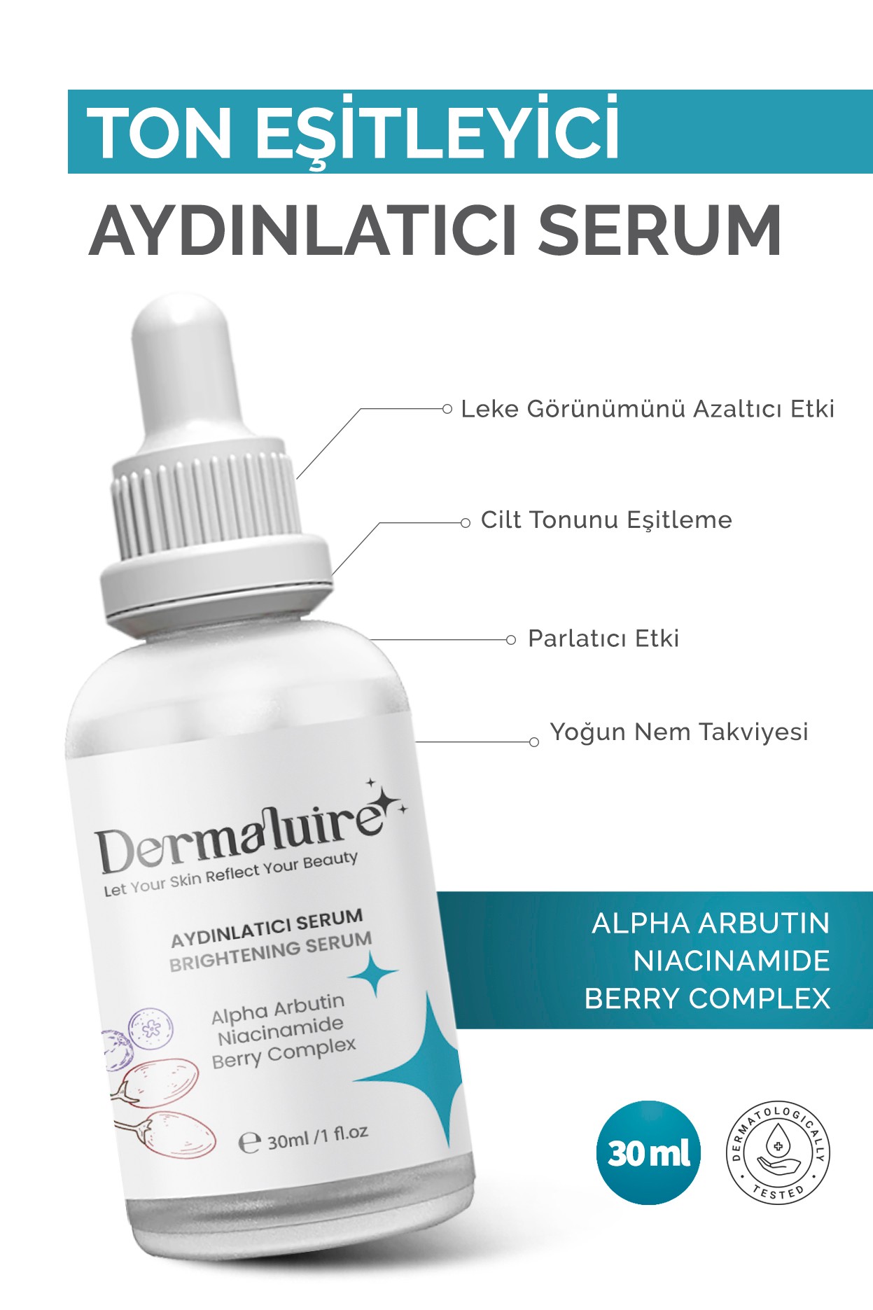 Dermaluire, Cilt Tonu Eşitleyici Aydınlatıcı Serum  ( Alpha Arbutin & Niacinamide & BerryComplex)