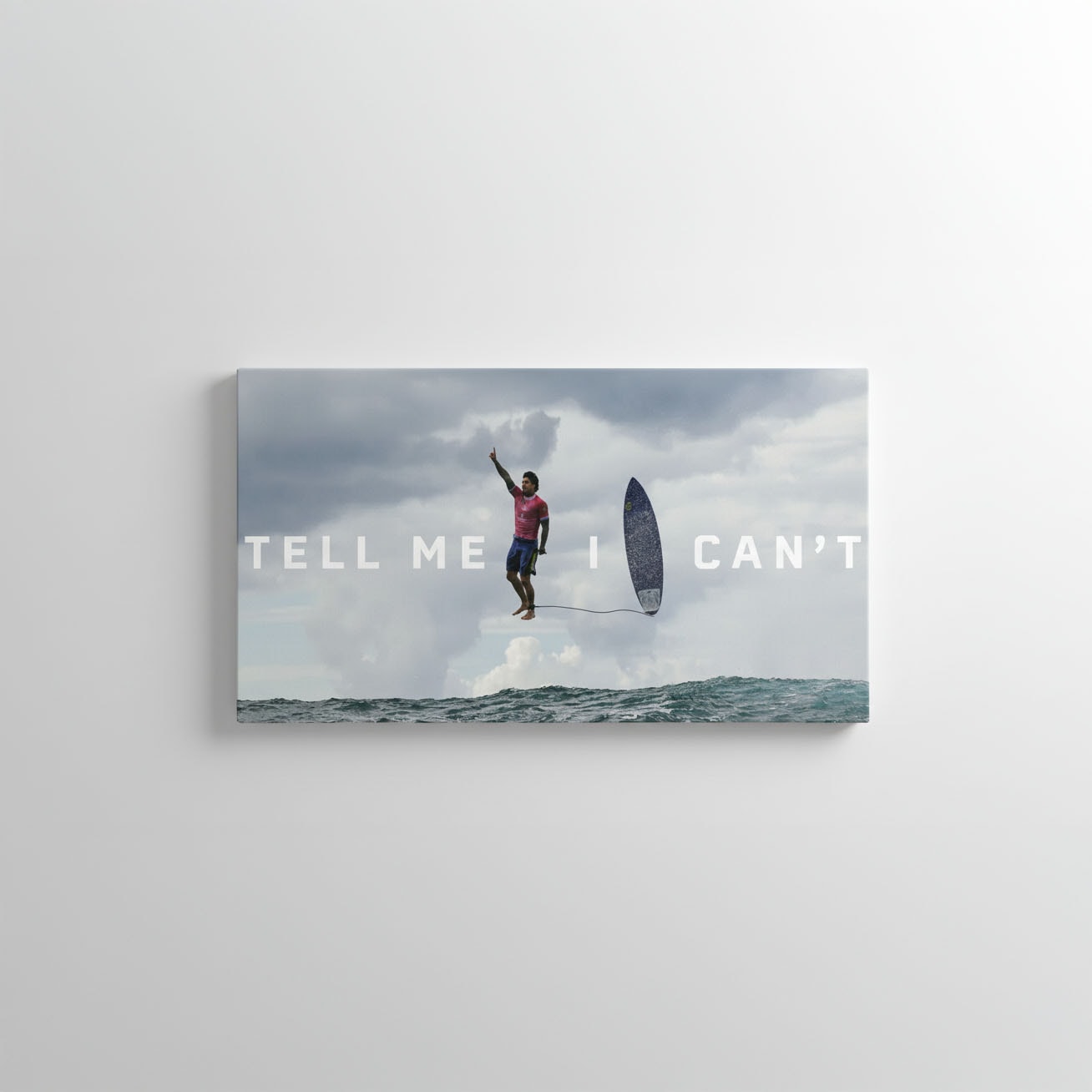 Tell Me I Can't