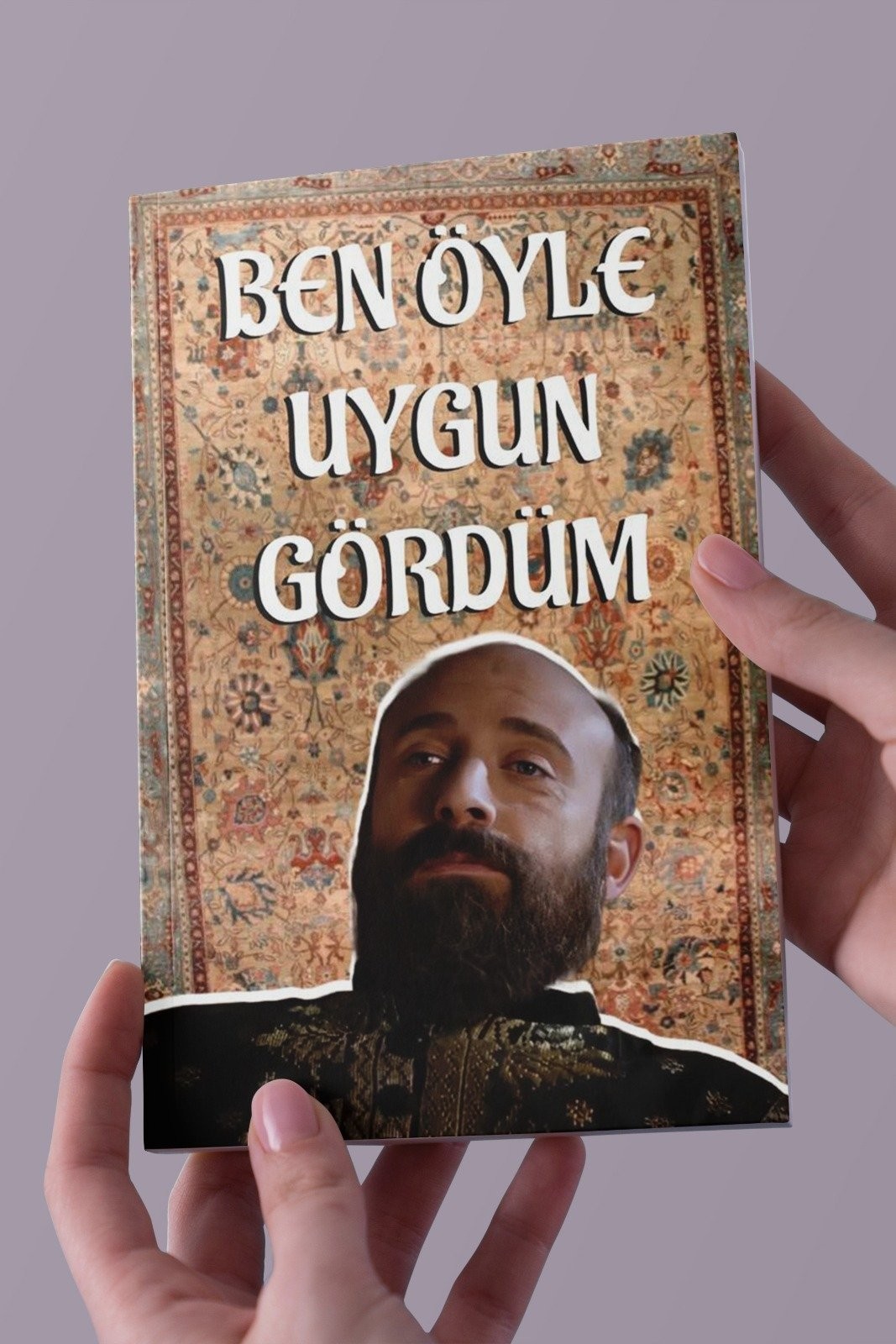 A5 Defter Süleyman Ben Öyle Uygun Gördüm