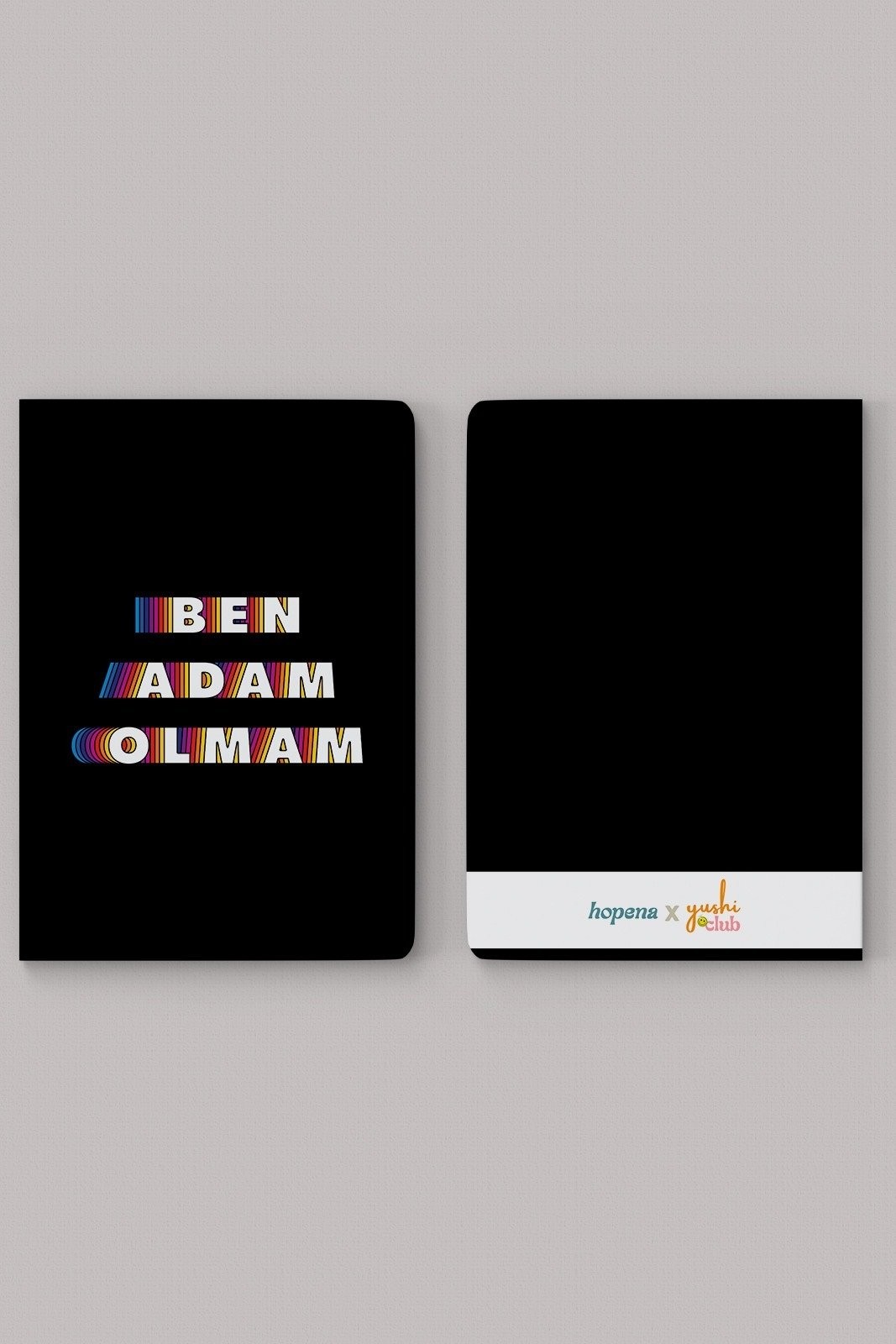 A5 Defter Yushiclub Ben Adam Olmam