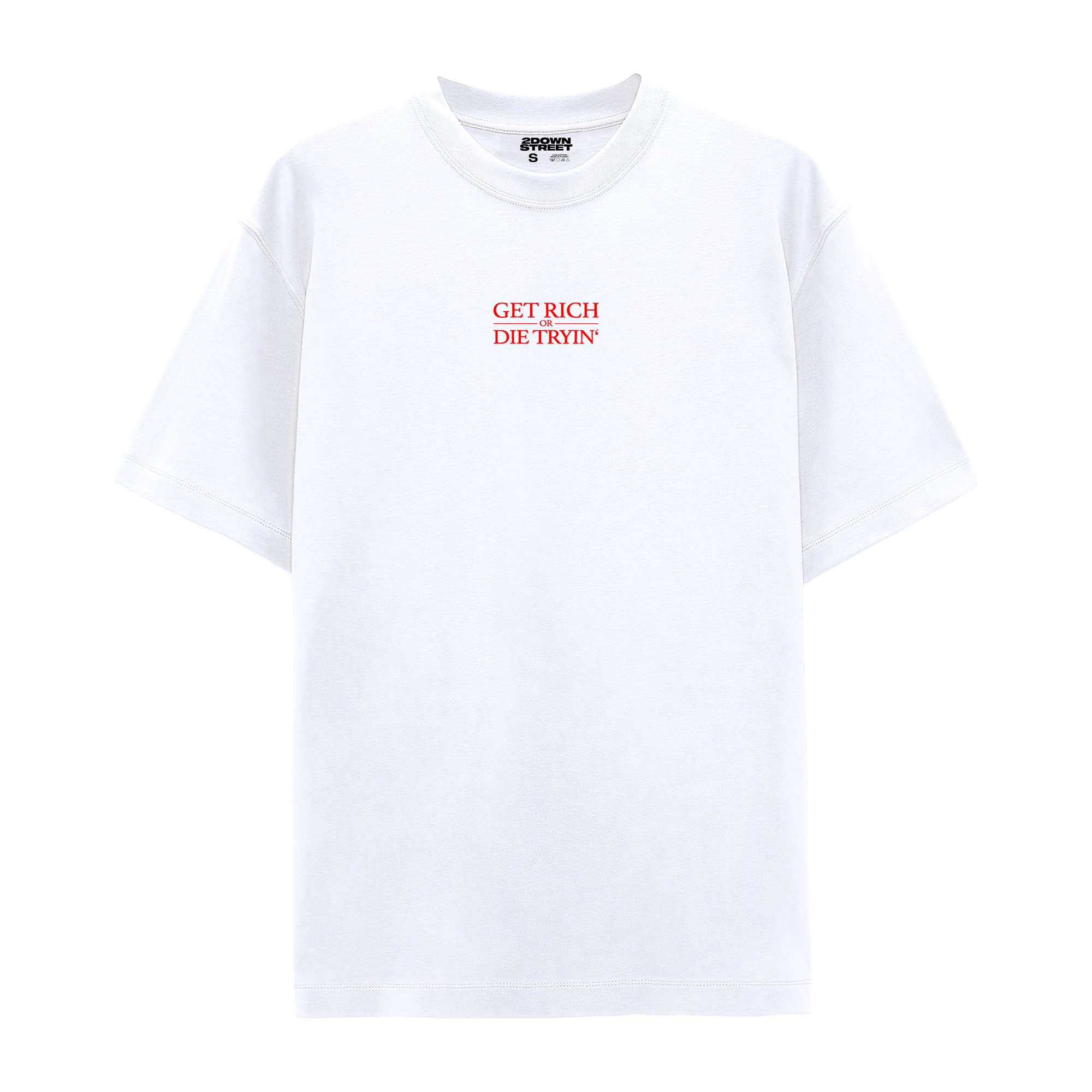 GET RICH OR DIE TRYIN' OVERSIZE T-SHIRT