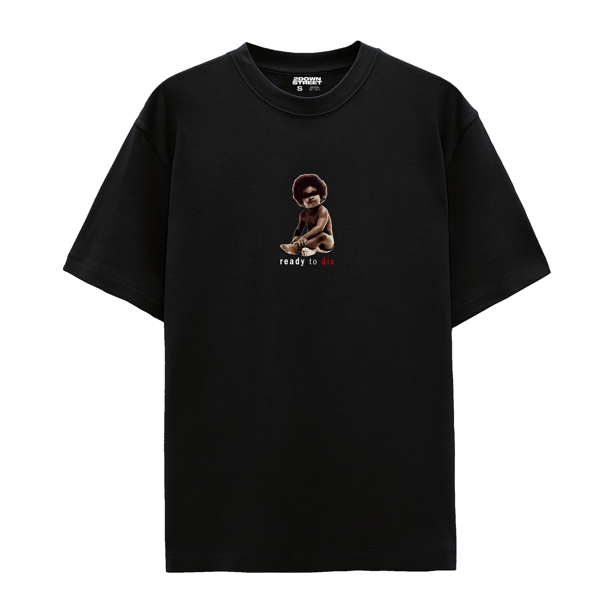 READY TO DIE OVERSIZE T-SHIRT