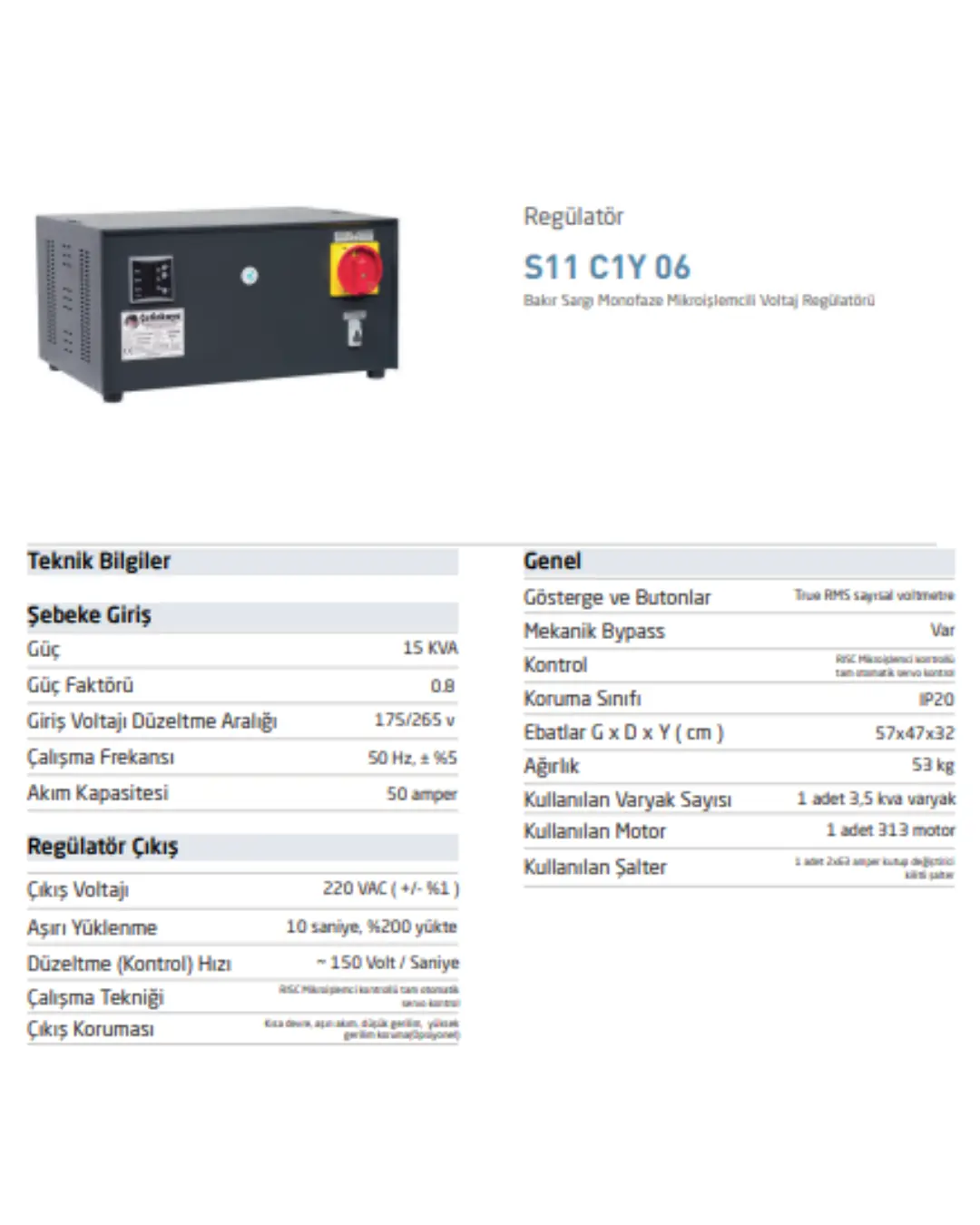 Ｙu〜。 荒１５キロ Çetinkaya Bakır 15 kVA Monofaze Voltaj Regülatörü (175/265V
