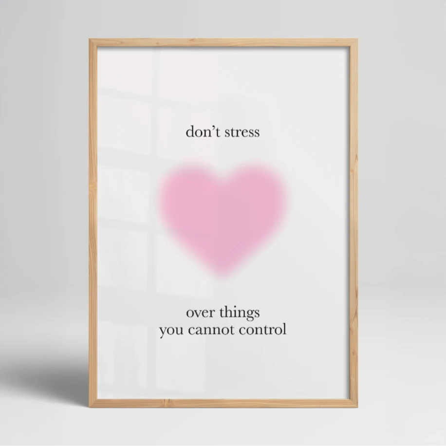 Stres Yok" Kalp Temalı Poster