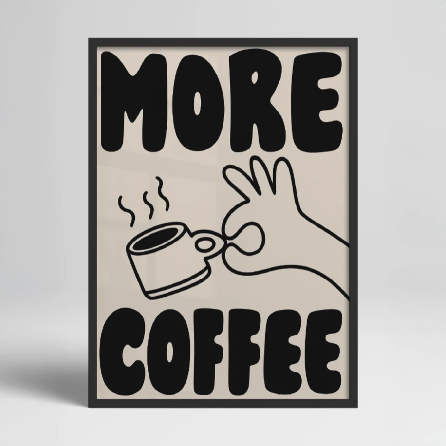 More Coffee (Daha Fazla Kahve) Posteri