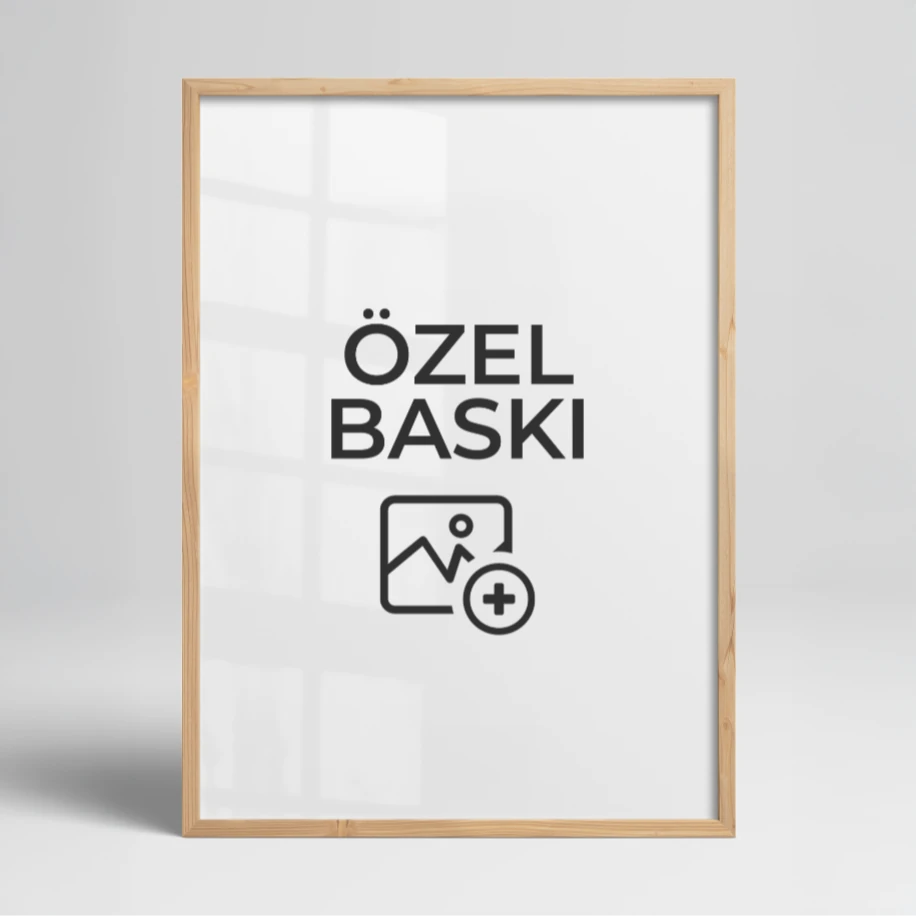 Özel Baskı | Kendi Tasarımını/Fotoğrafını Bastır
