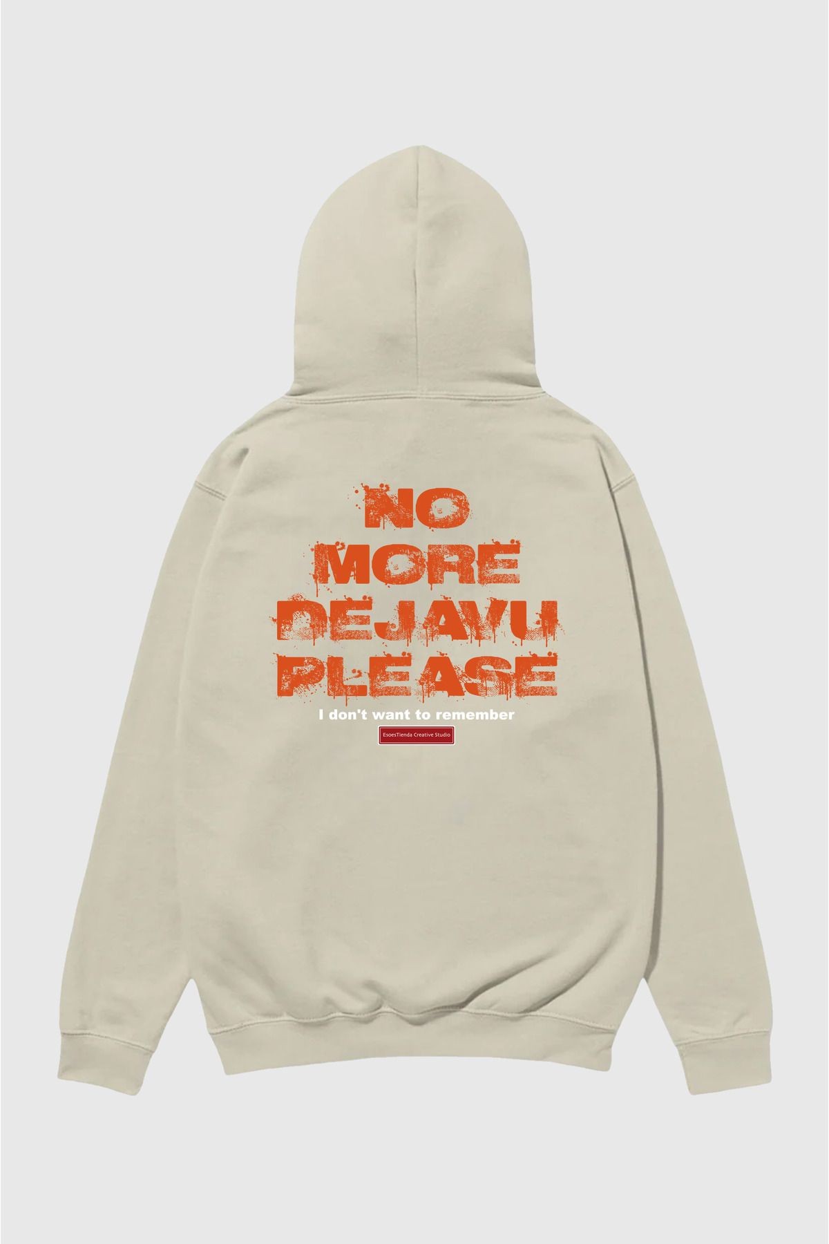 No More Dejavu Please Sırt Baskılı Unısex Kapüşonlu Sweatshirt