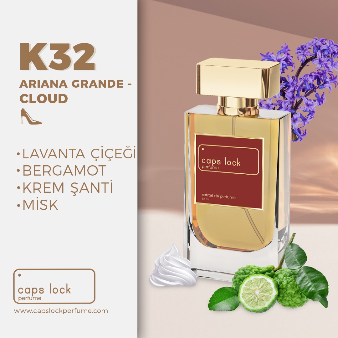 K32 - CAPS LOCK Perfume (Ariana Grande-Cloud Muadili) 55 ml.