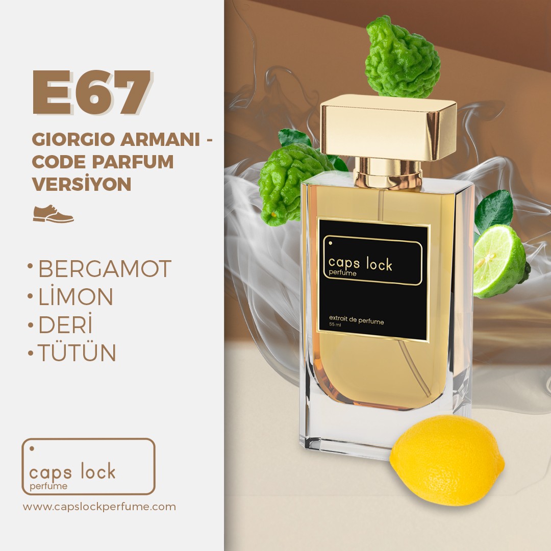 E67 - CAPS LOCK Perfume (Armani-Code Parfum Versiyonu Muadili) 55 ml.