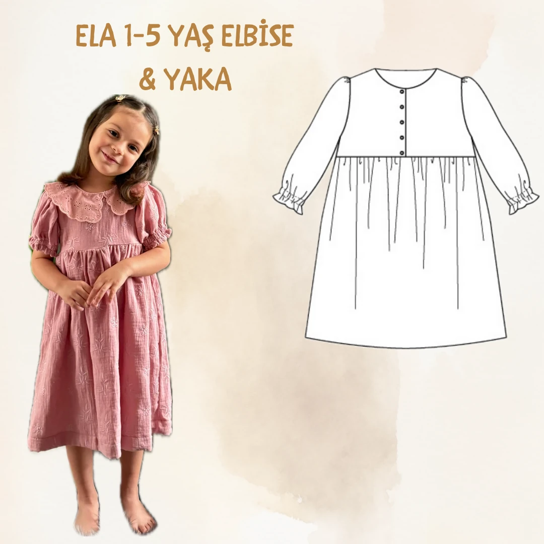 ELA ÇOCUK ELBİSE KALIBI&YAKA (1-5 YAŞ)